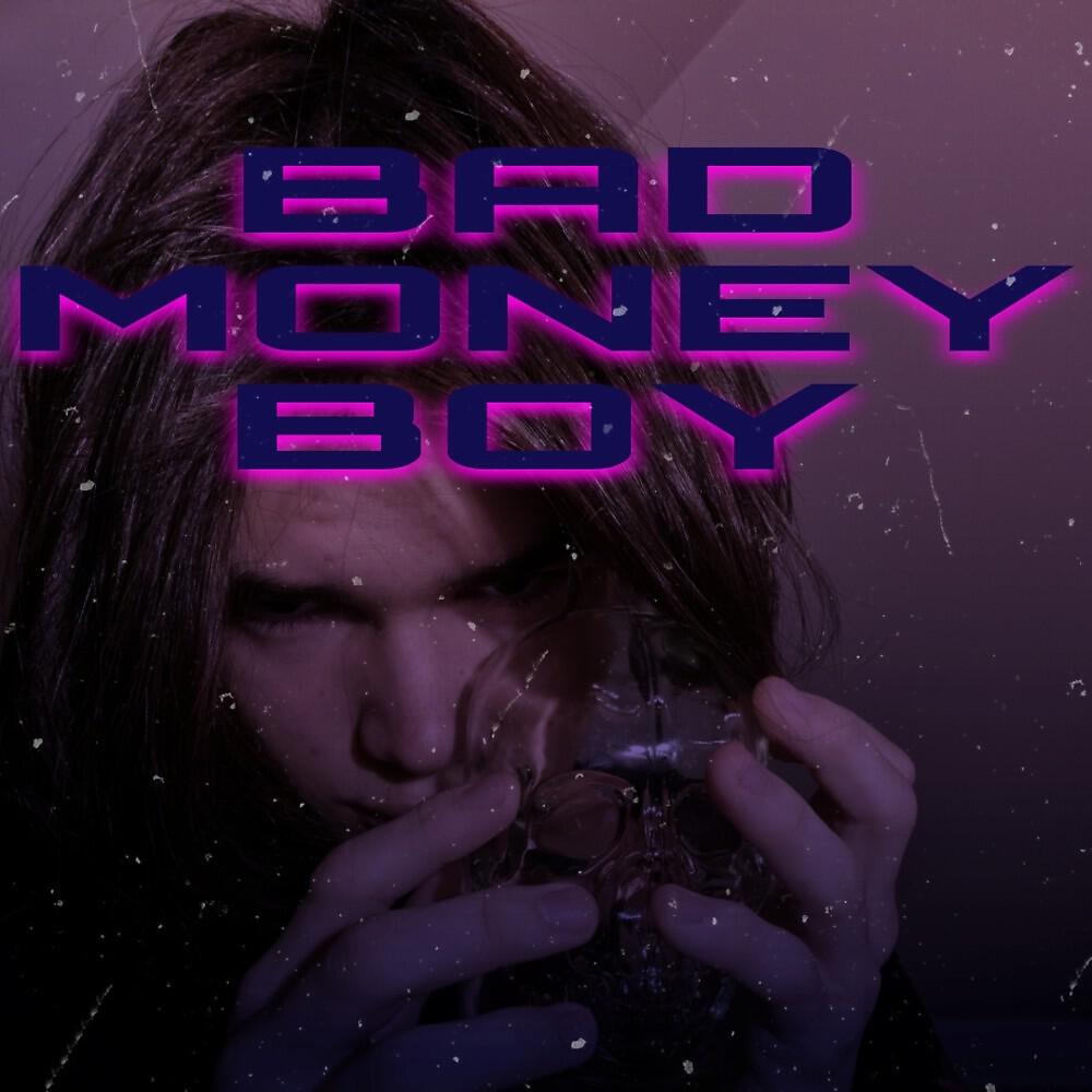 Релиз Bad money boy