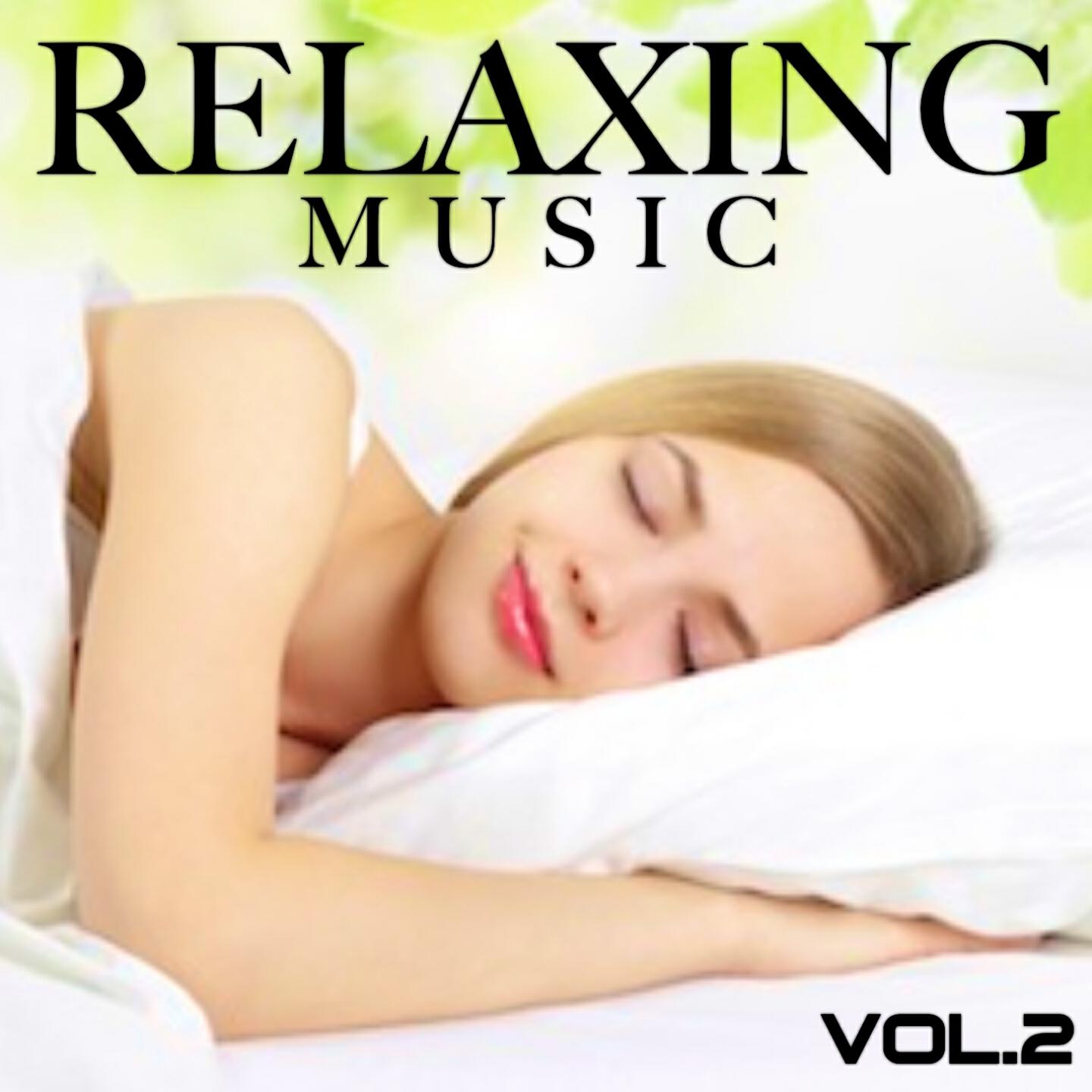 Релиз Relaxing Music, Vol. 2