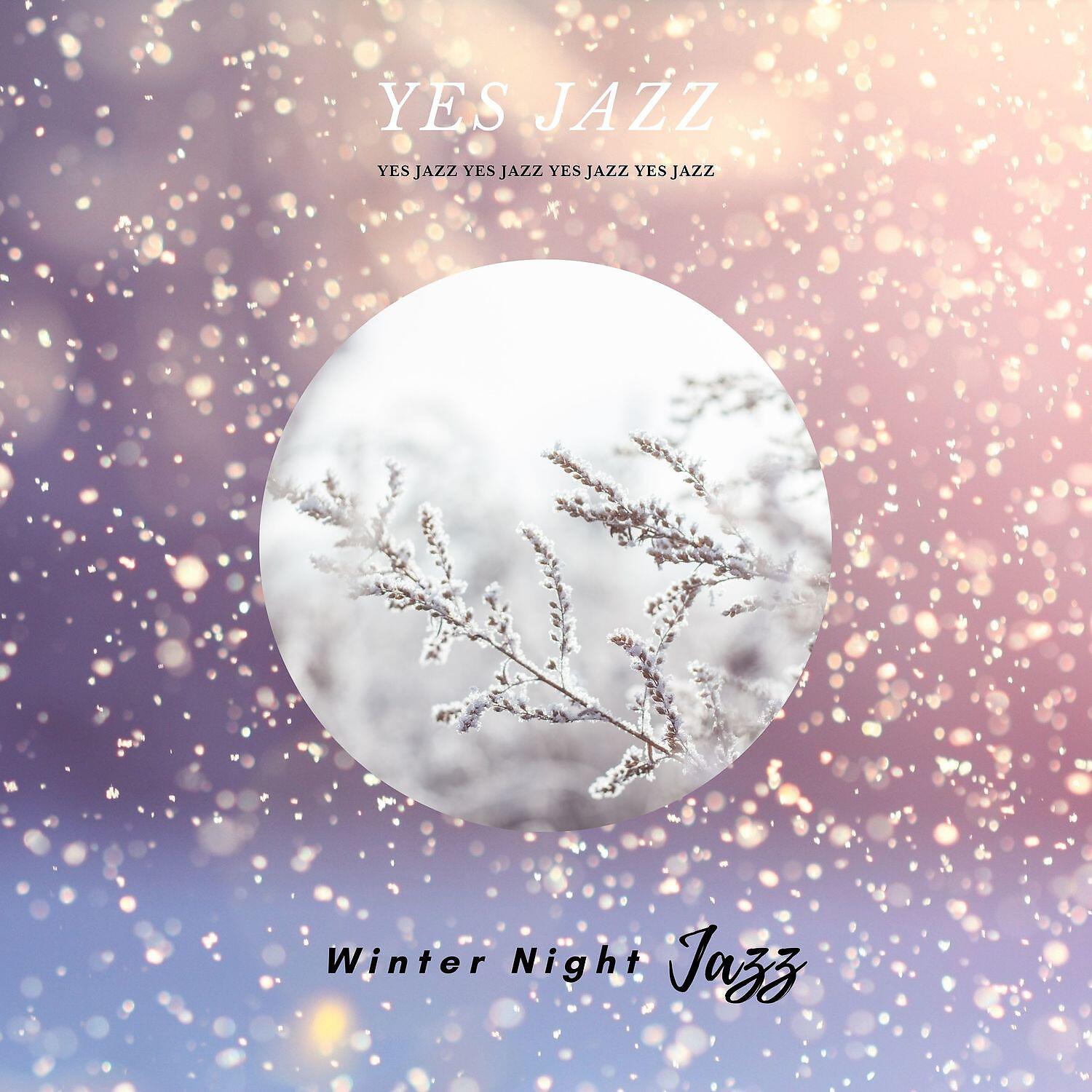 Релиз Winter Night Jazz with Smooth Jazz Instrumental Vol. 1