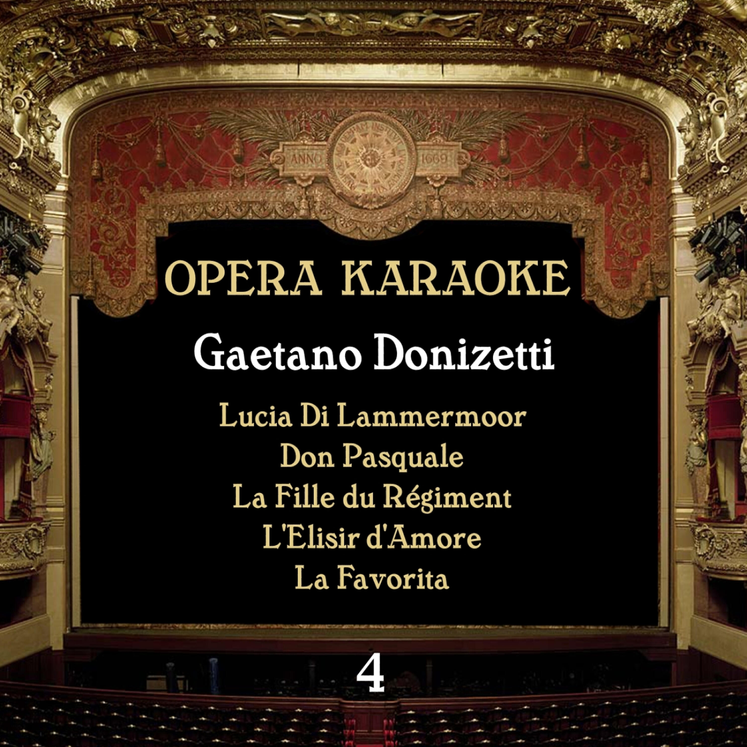 Релиз Opera Karaoke, Volume 4 [Gaetano Donizetti]