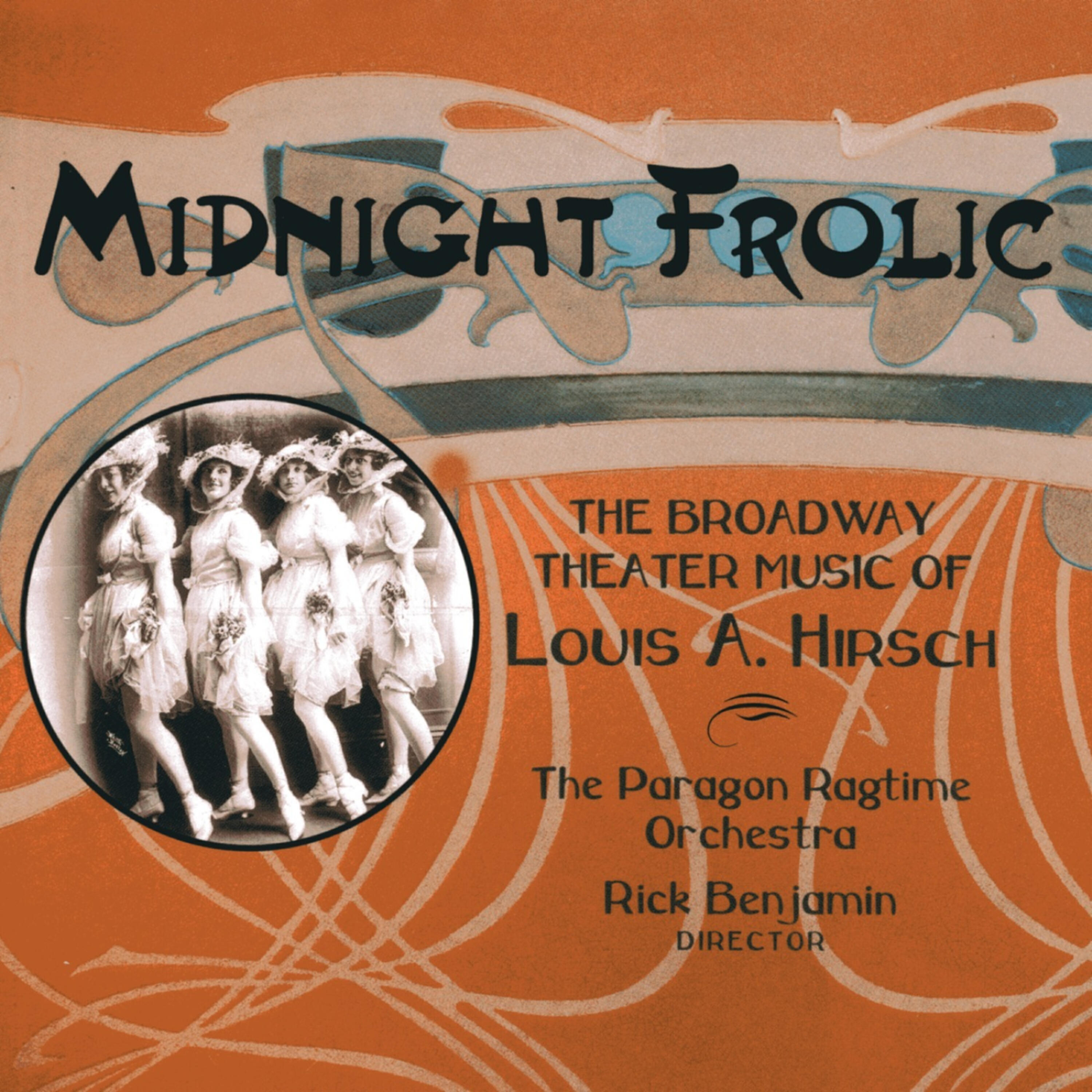 Релиз Midnight Frolic – The BroadwayTheater Music of Louis A. Hirsch