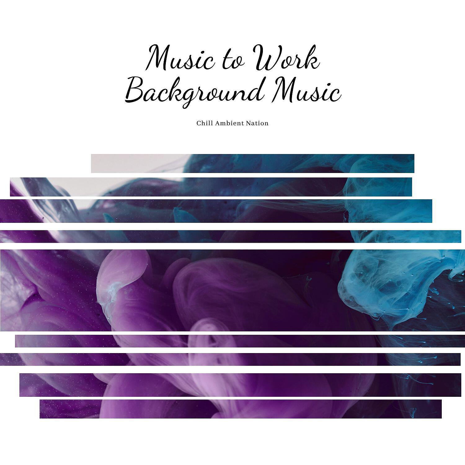 Релиз Music to Work, Background Music