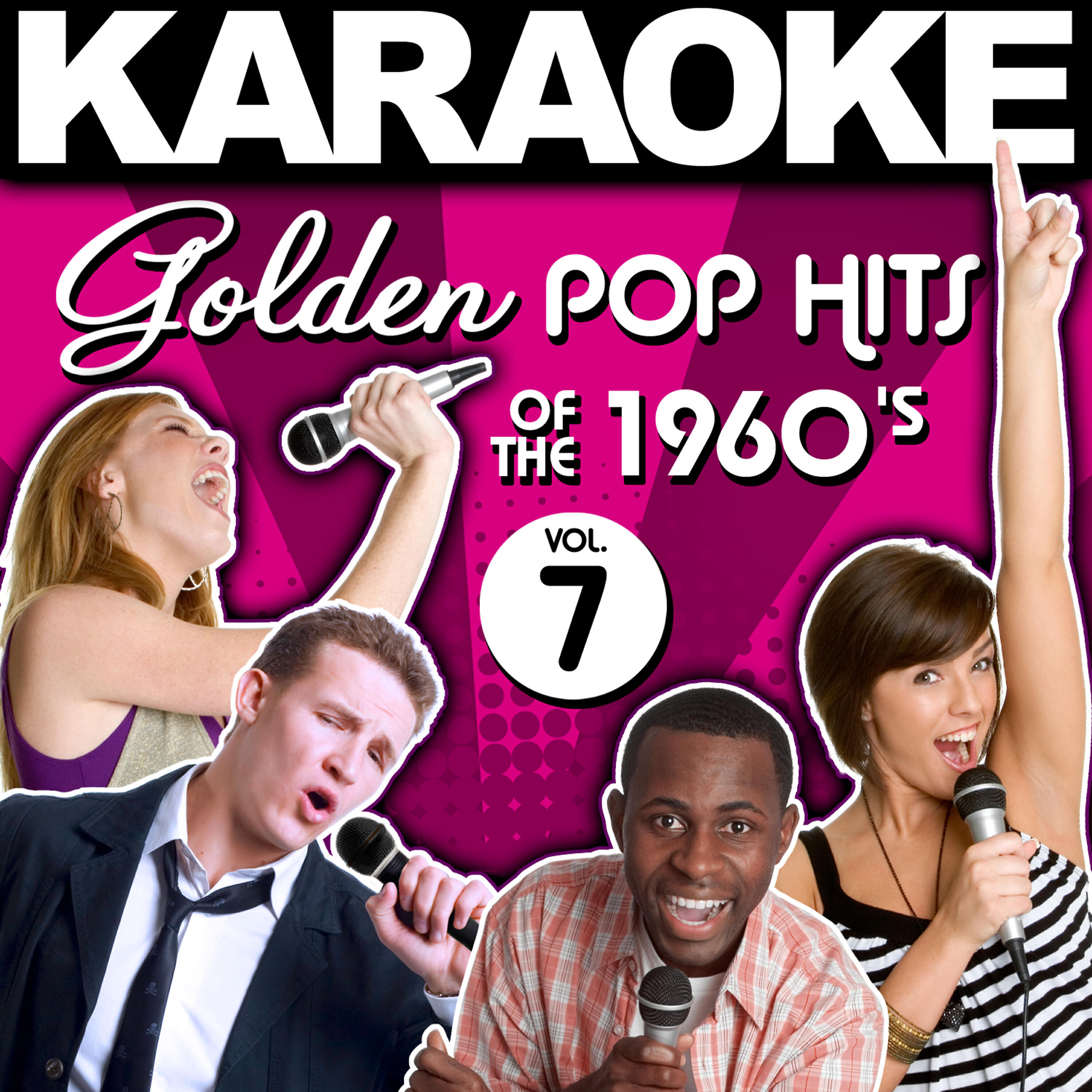 Релиз Karaoke Golden Pop Hits of the 1960's, Vol. 7