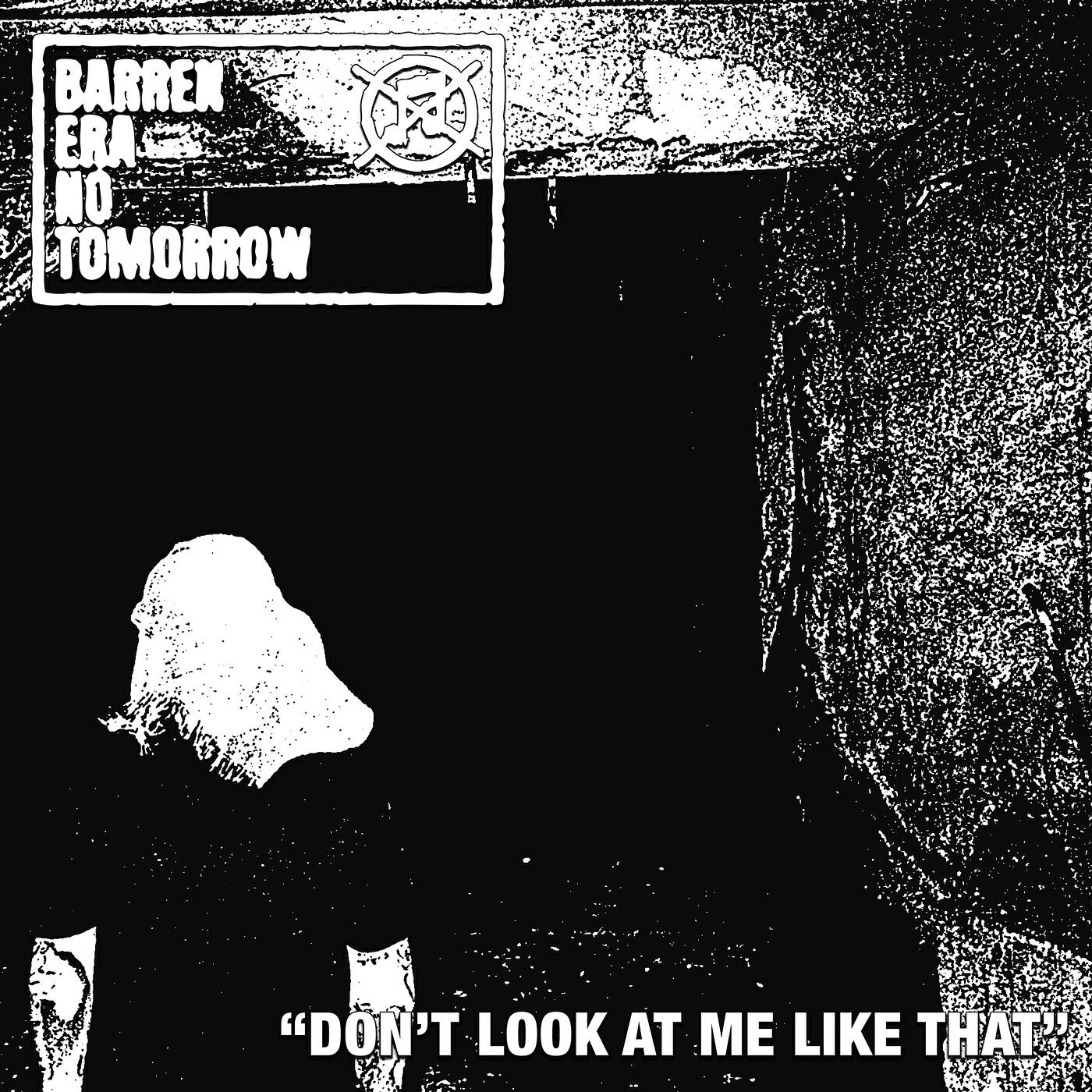 Релиз Don’t Look at Me Like That
