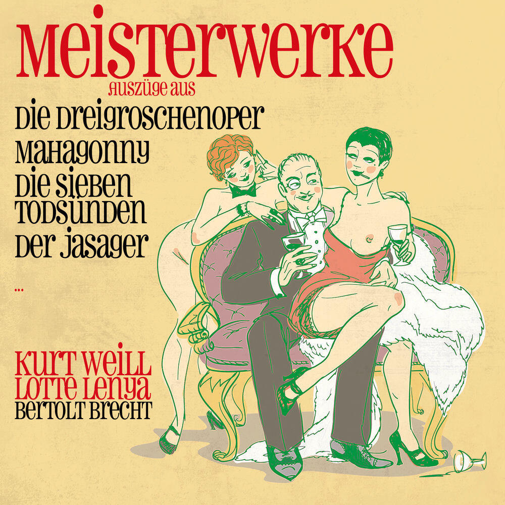 Релиз Meisterwerke-Dreigroschenoper, Mahagonny (Auszüge)