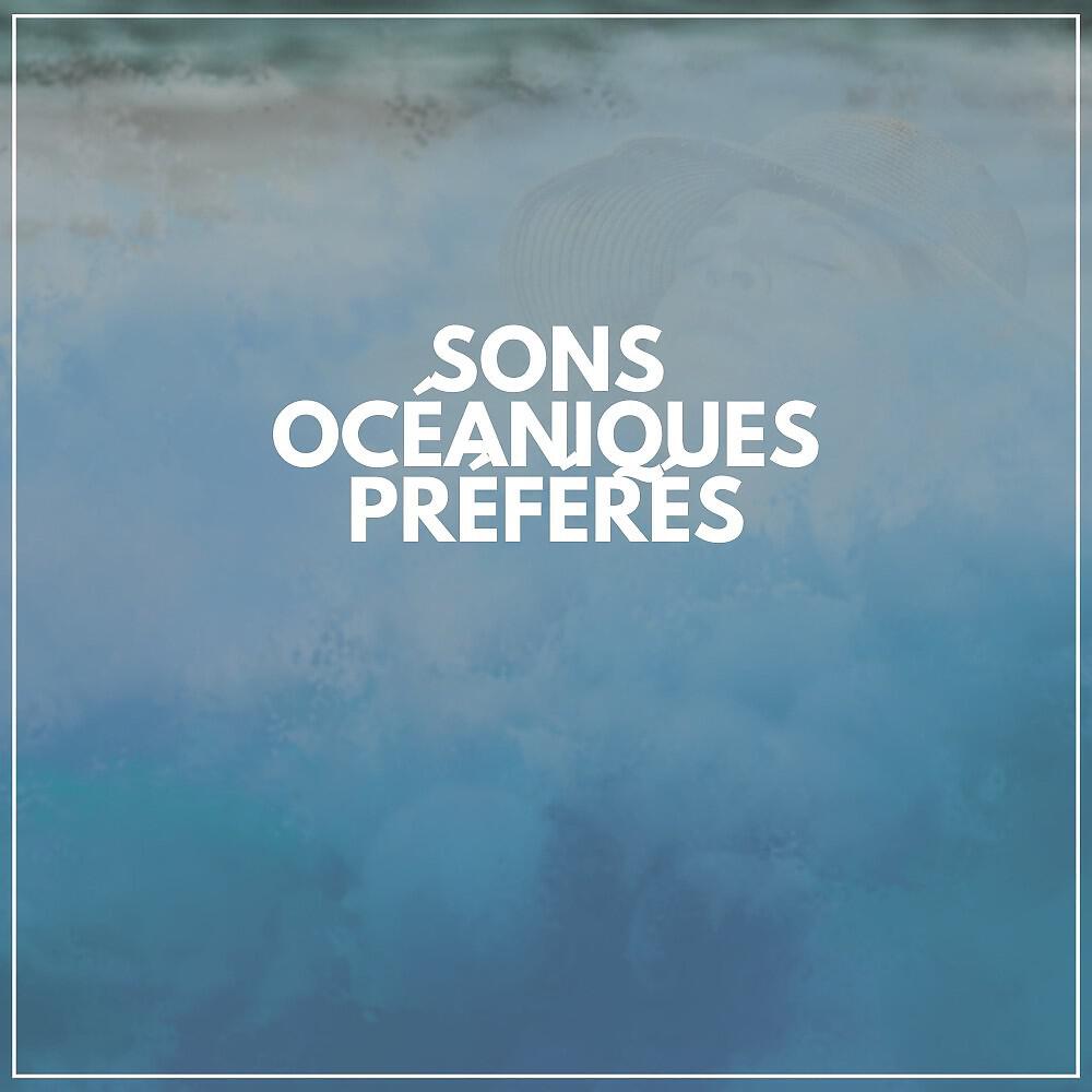 Релиз Sons Océaniques Préférés