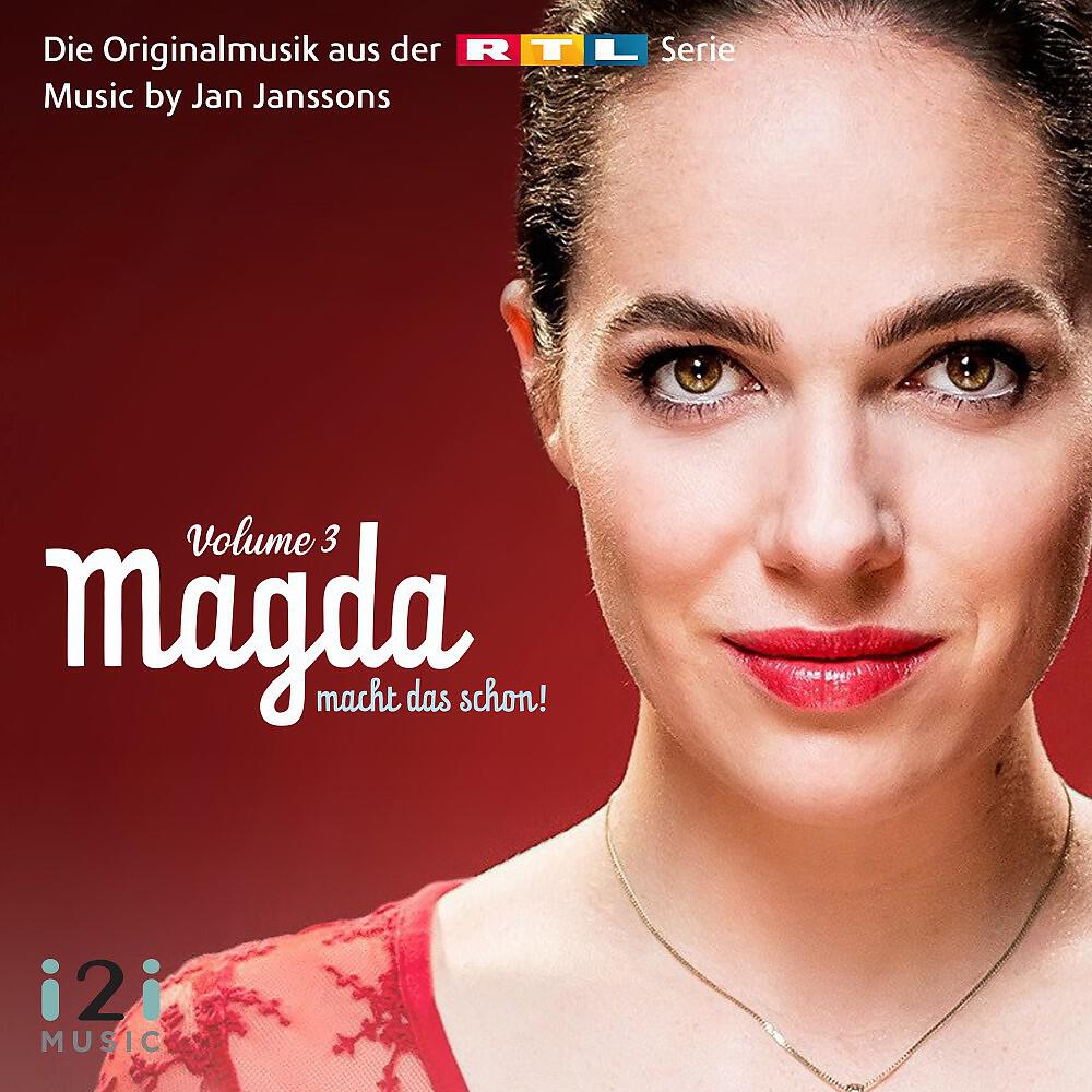 Релиз Magda macht das schon!, Vol. 3 (Die Originalmusik aus der RTL Serie)