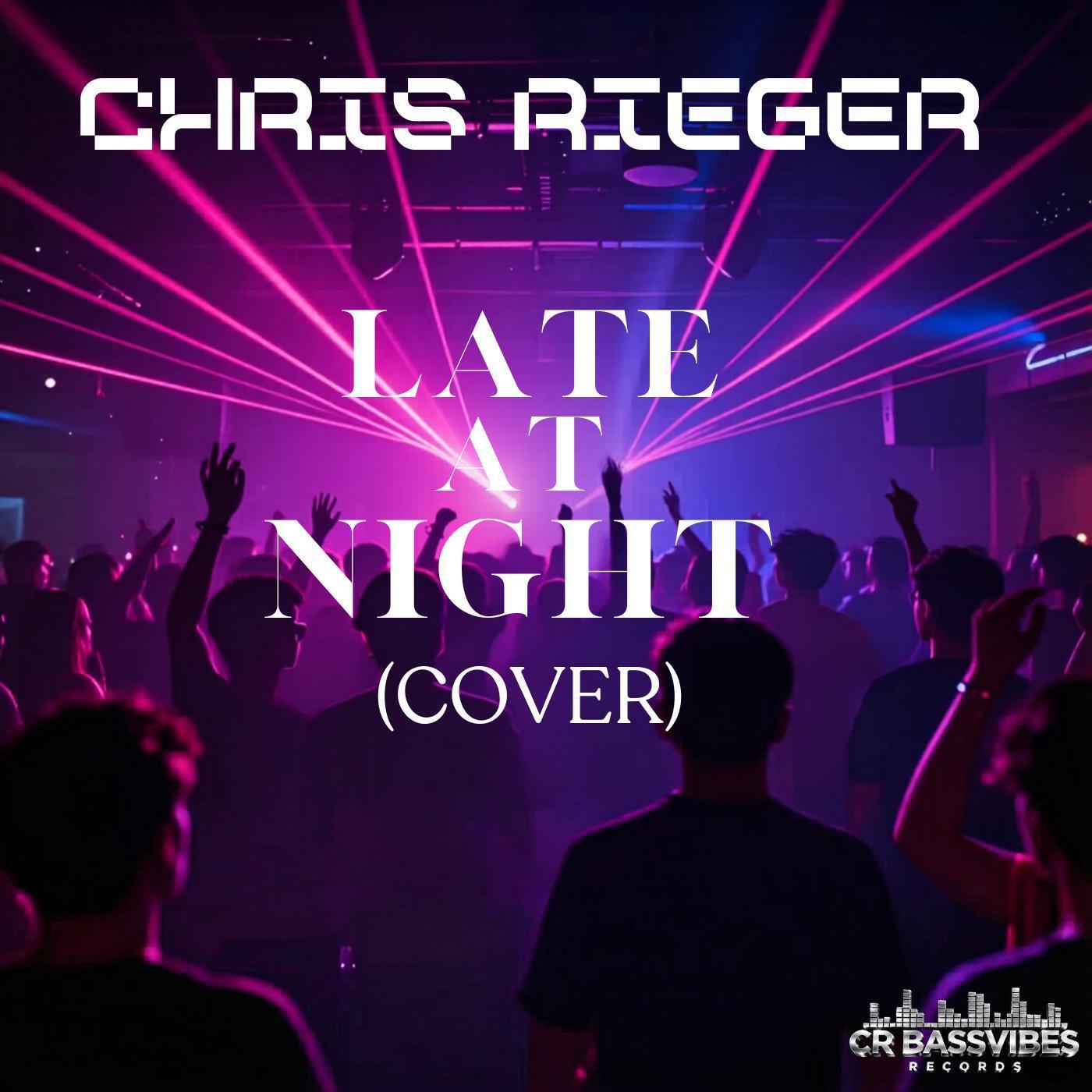 Релиз Late at Night (Cover)