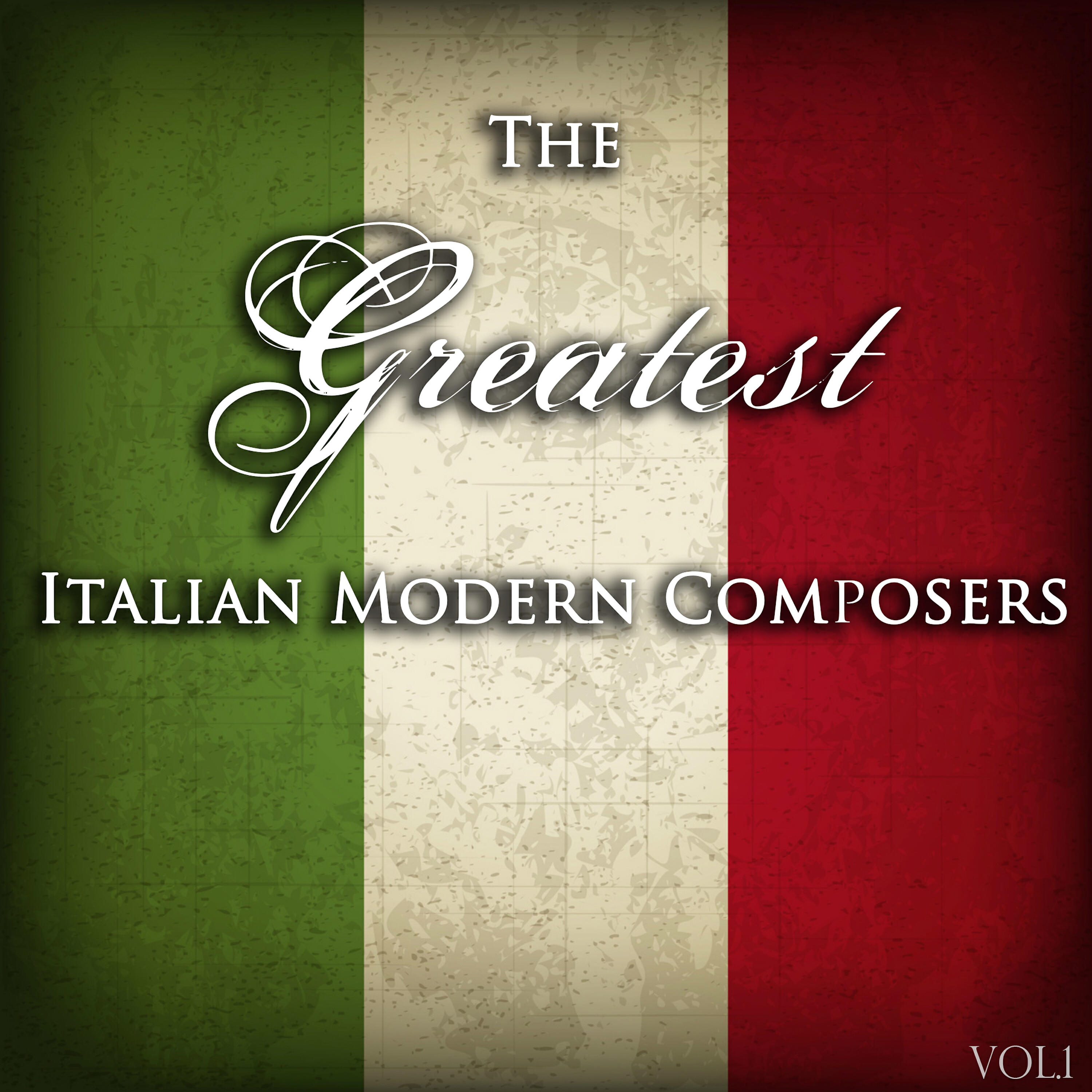 Релиз The Greatest Italian Modern Composers