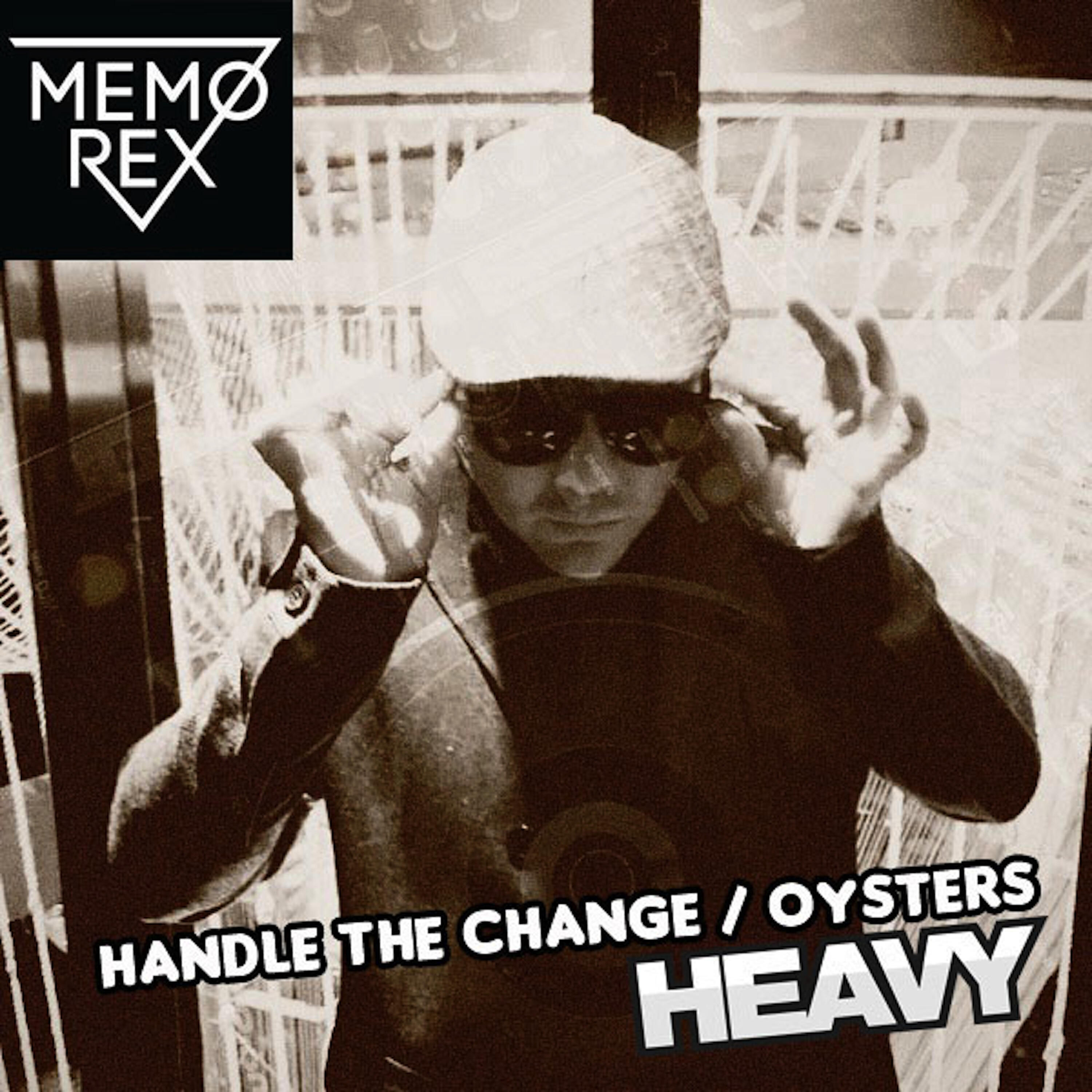 Релиз Handle the Change / Oysters