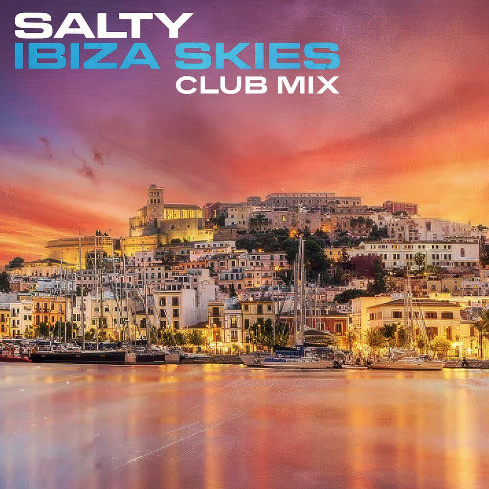 Релиз Ibiza Skies (Club Mix)