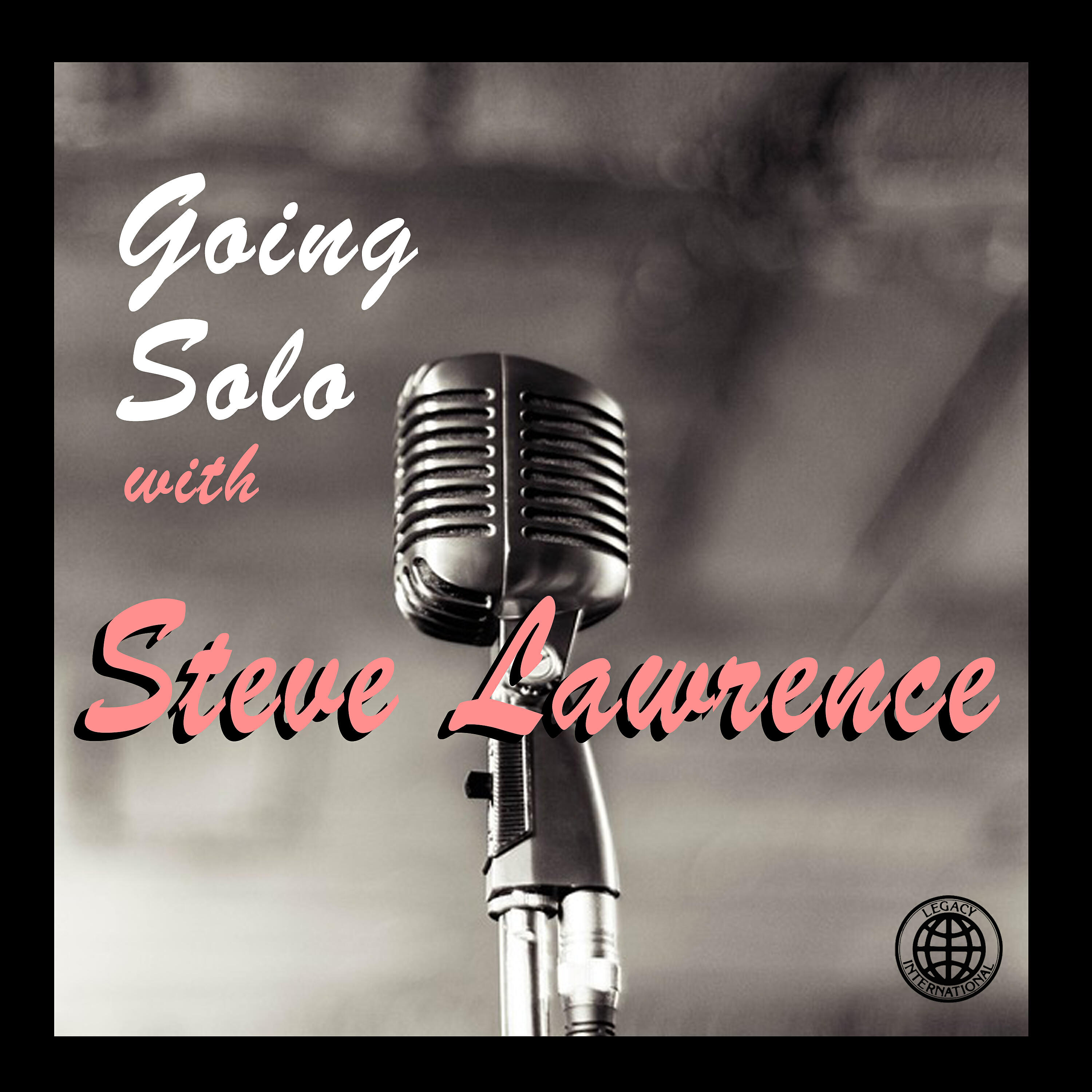 Релиз Going Solo with Steve Lawrence
