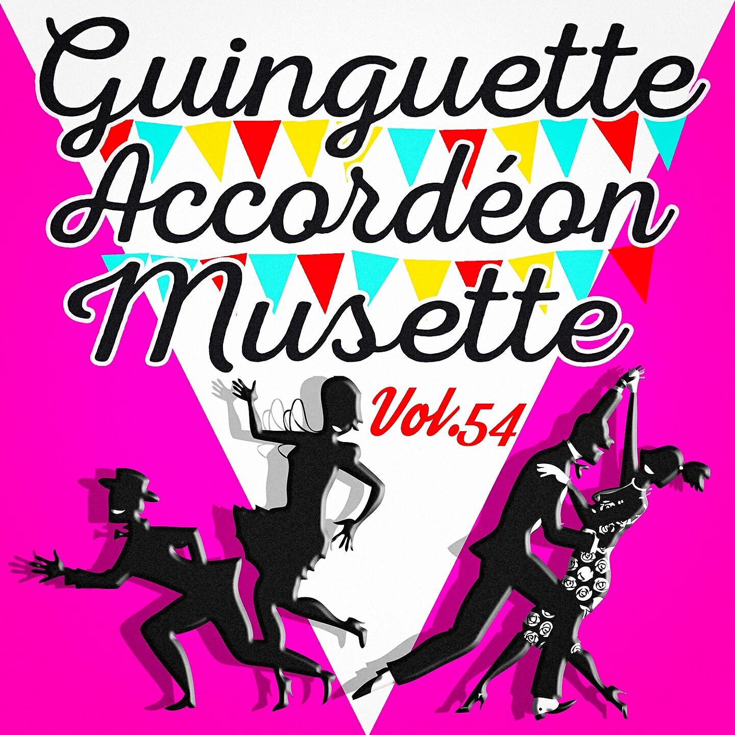 Релиз Guinguette Accordéon Musette, Vol. 54