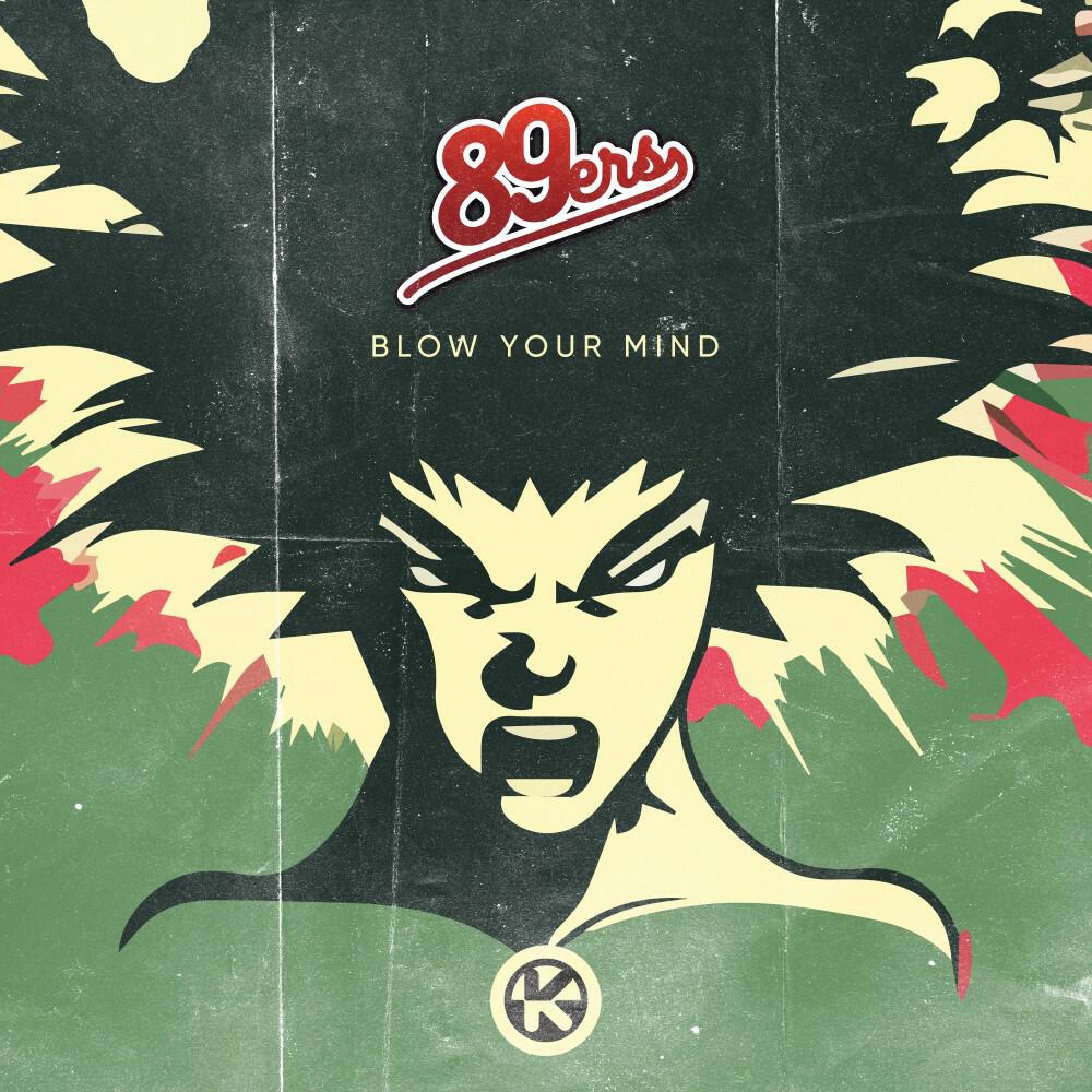 Релиз Blow Your Mind
