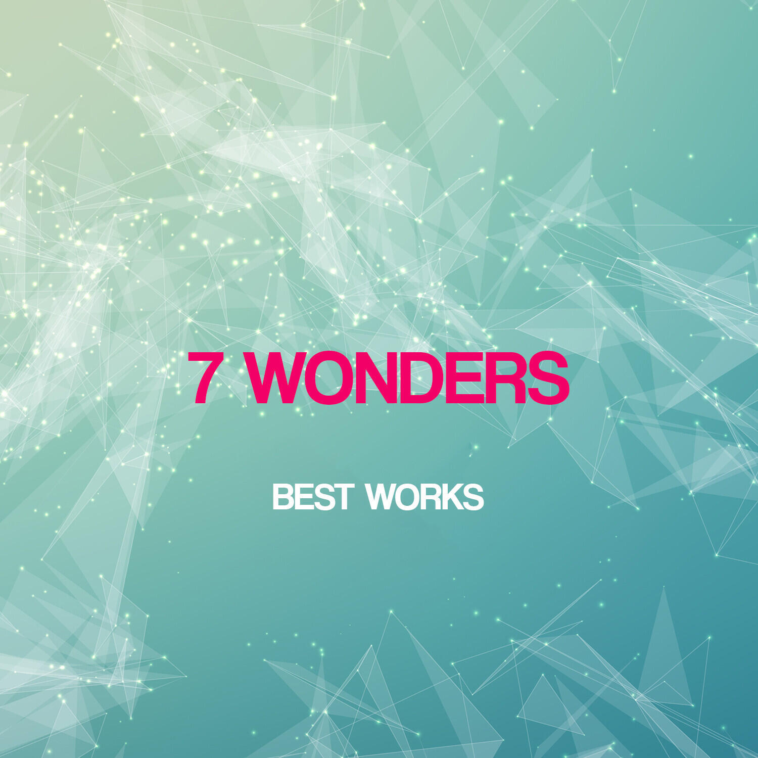 Релиз 7 Wonders Best Works