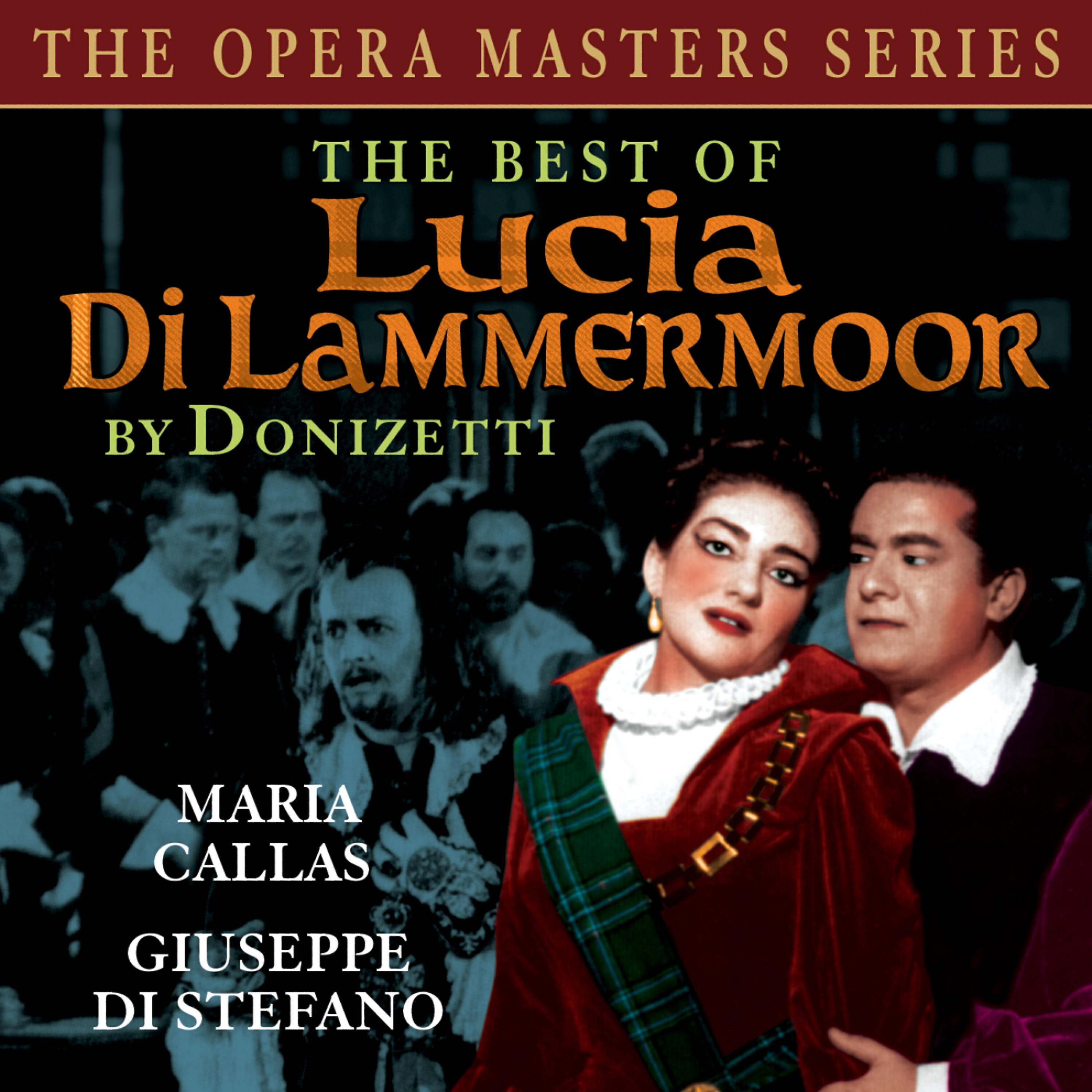 Релиз The Best Of Lucia de Lammermoor (The Opera Master Series)