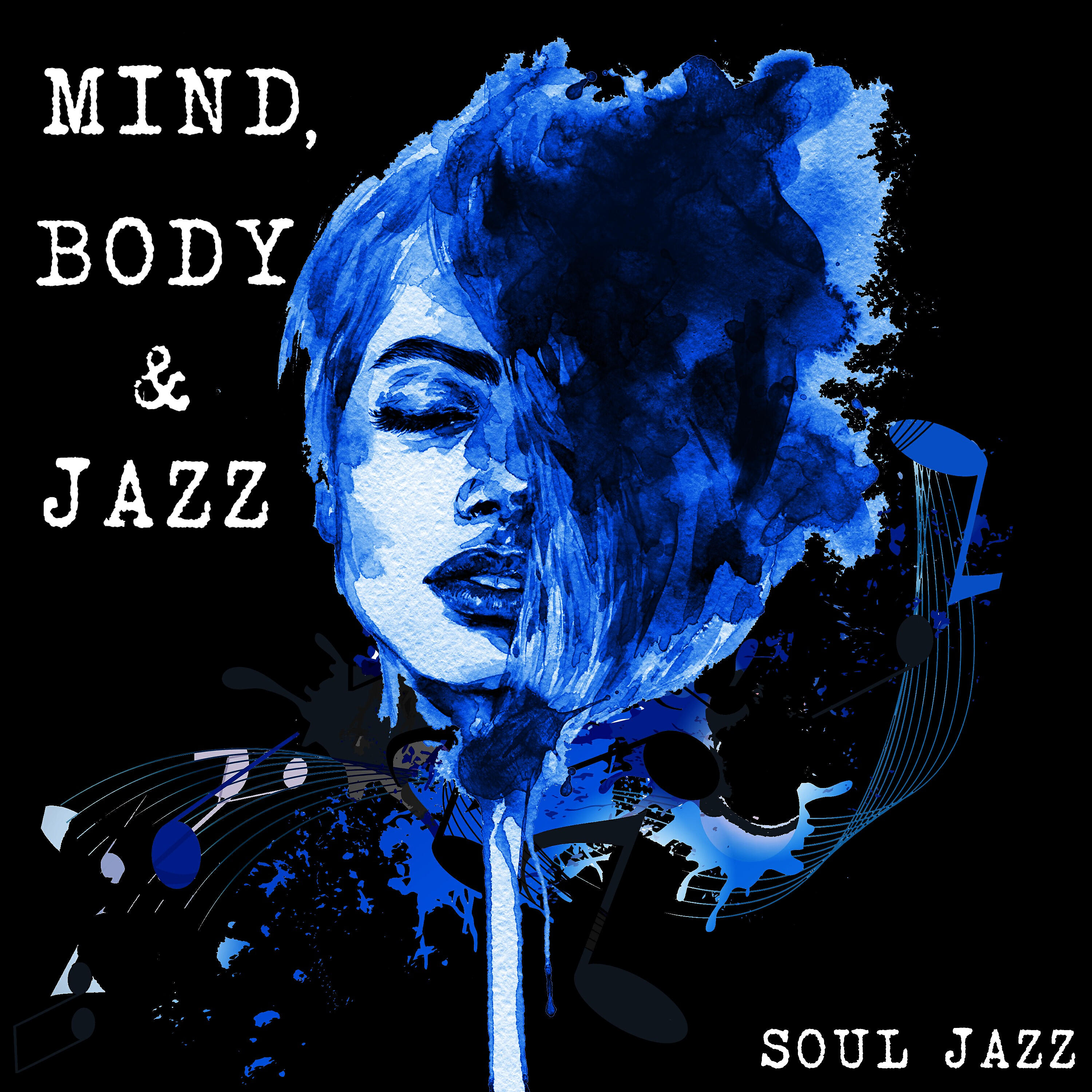 Релиз Soul Jazz: Mind, Body and Jazz