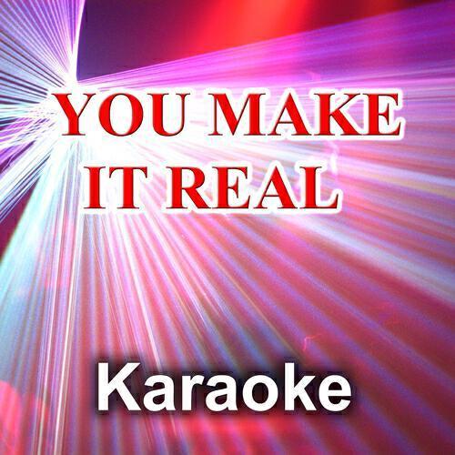 Постер альбома You Make It Real (Karaoke Version)
