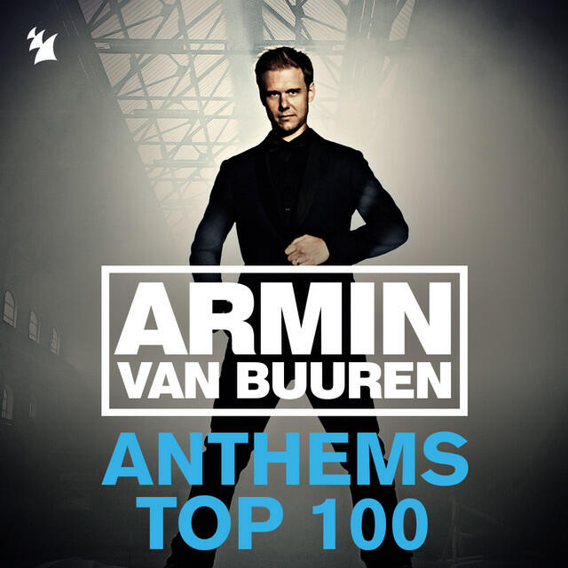 Релиз Armin Anthems Top 100 (Ultimate Singles Collected)