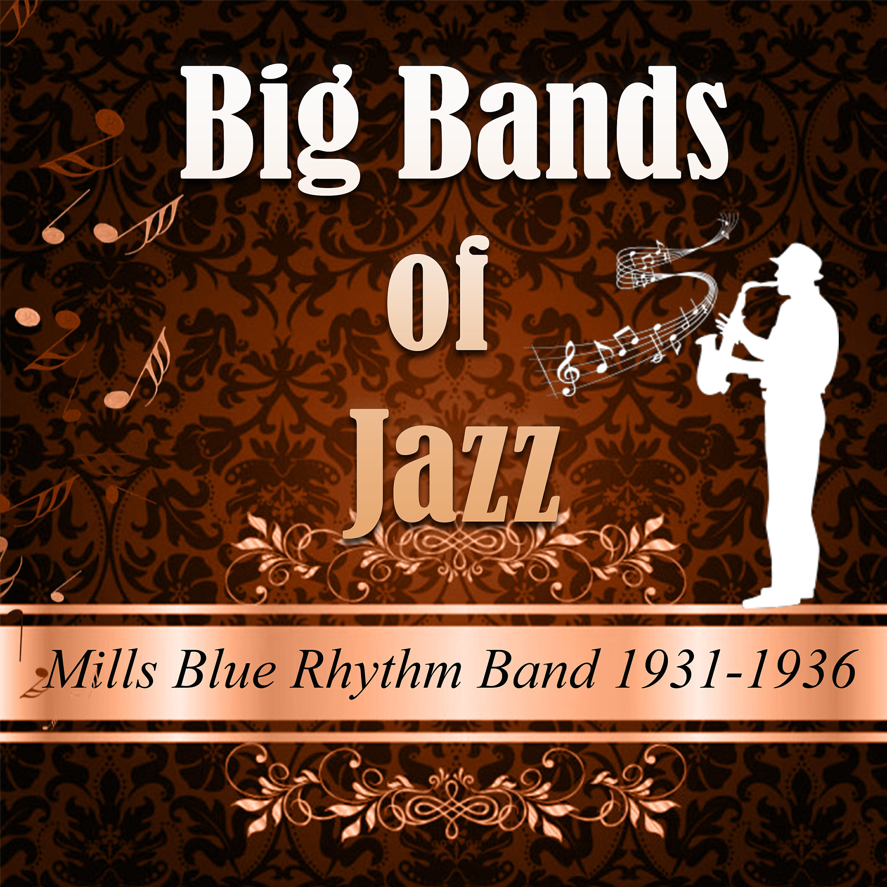 Релиз Big Bands Of Jazz, Mills Blue Rhythm Band 1931-1936