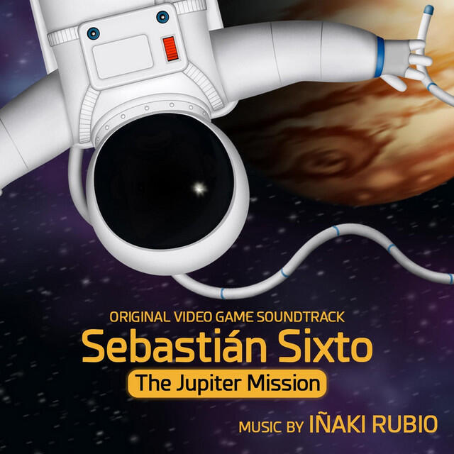 Релиз Sebastián Sixto: The Jupiter Mission (Original Video Game Soundtrack)