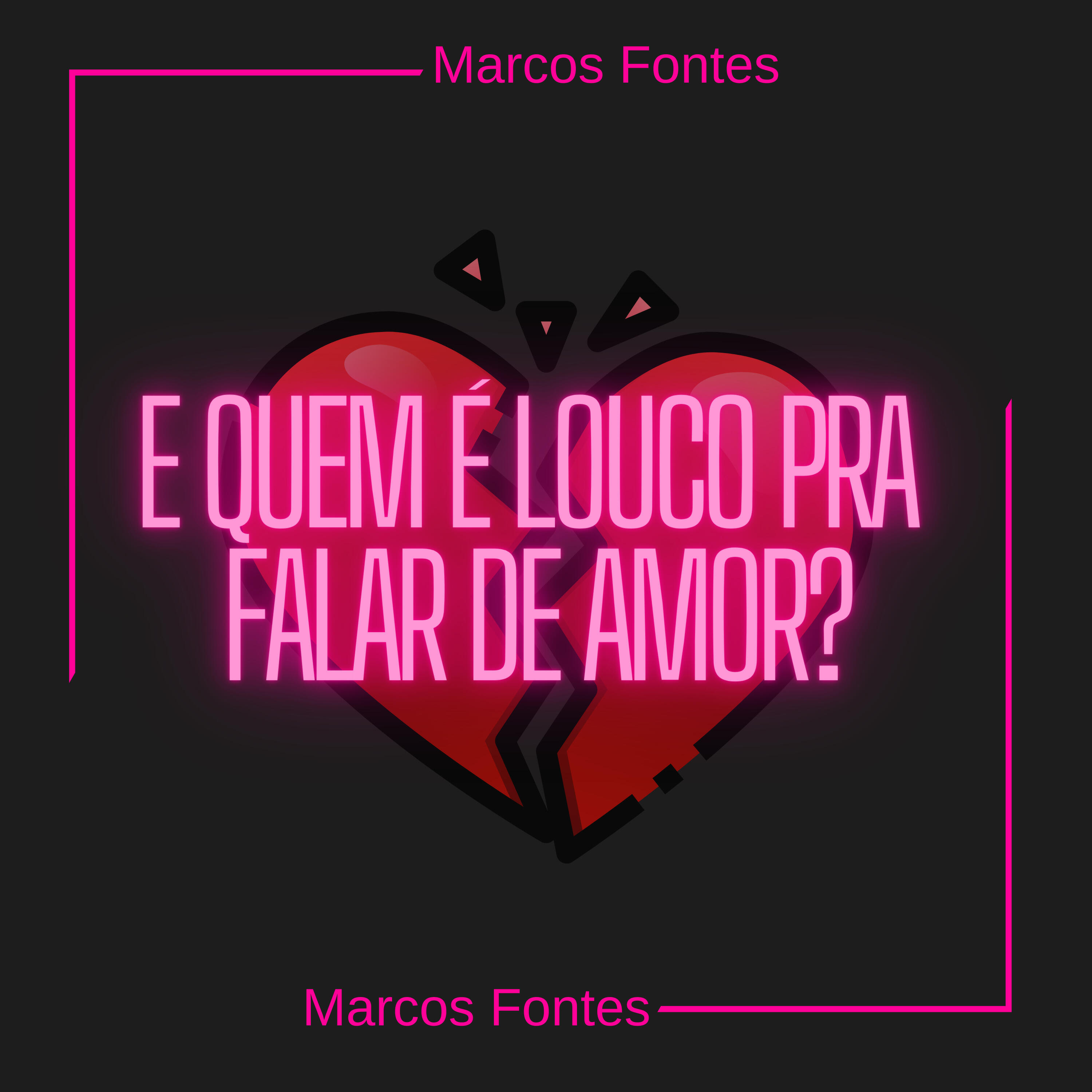 Релиз E Quem É Louco pra Falar de Amor?