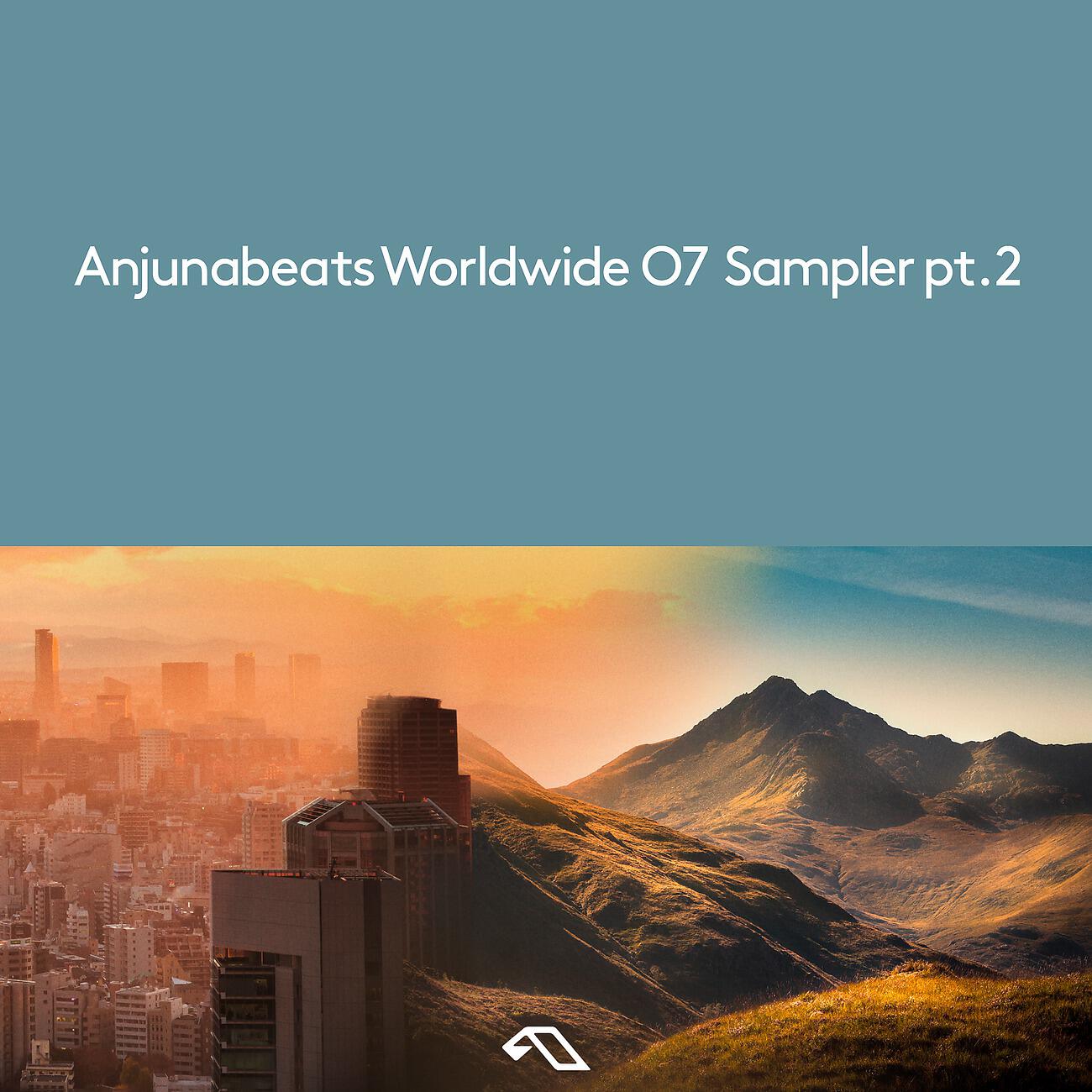 Релиз Anjunabeats Worldwide 07 Sampler pt. 2
