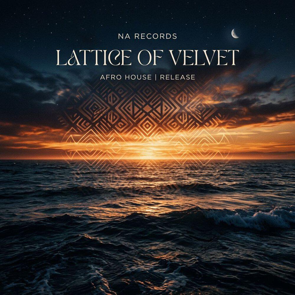 Релиз Lattice of Velvet