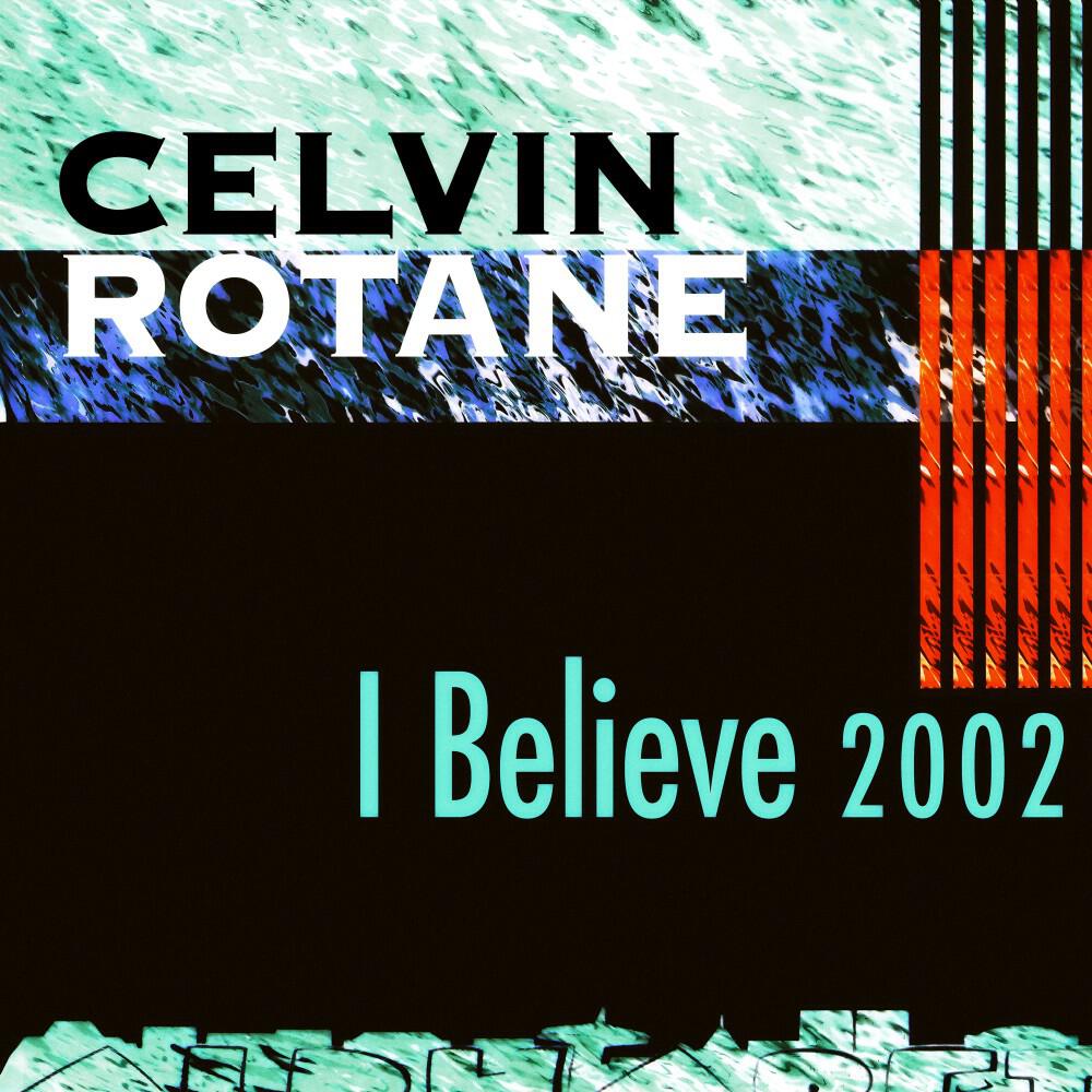 Релиз I Believe (2002)