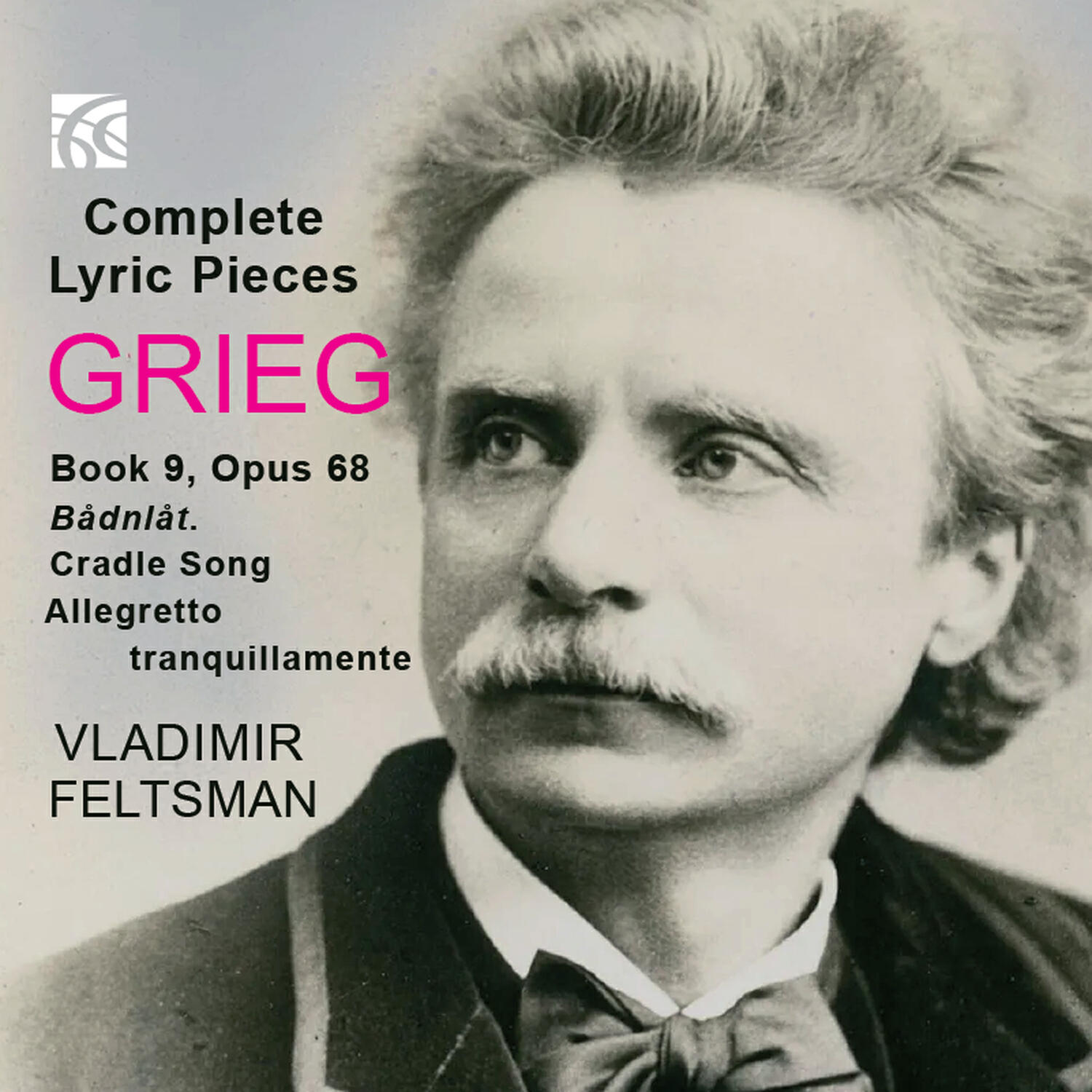 Релиз Lyric Pieces, Book 9, Op. 68: V. Bådnlåt. Cradle Song. Allegretto tranquillamente