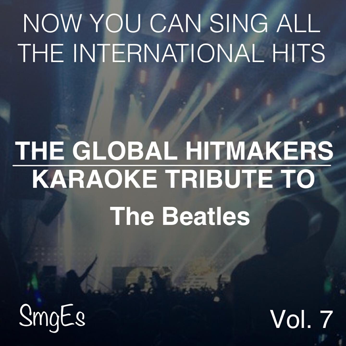 Релиз The Global HitMakers: The Beatles Vol. 7