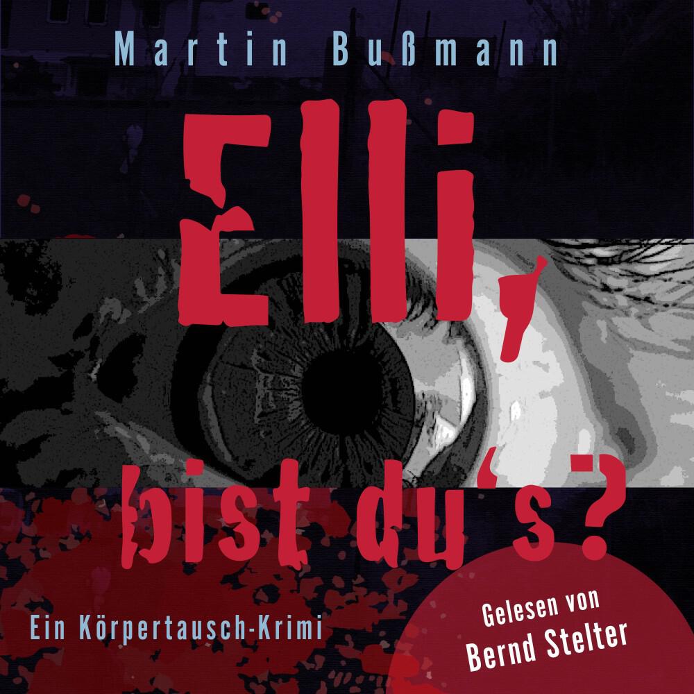 Релиз Elli, bist du's? (Ein Körpertausch-Krimi)