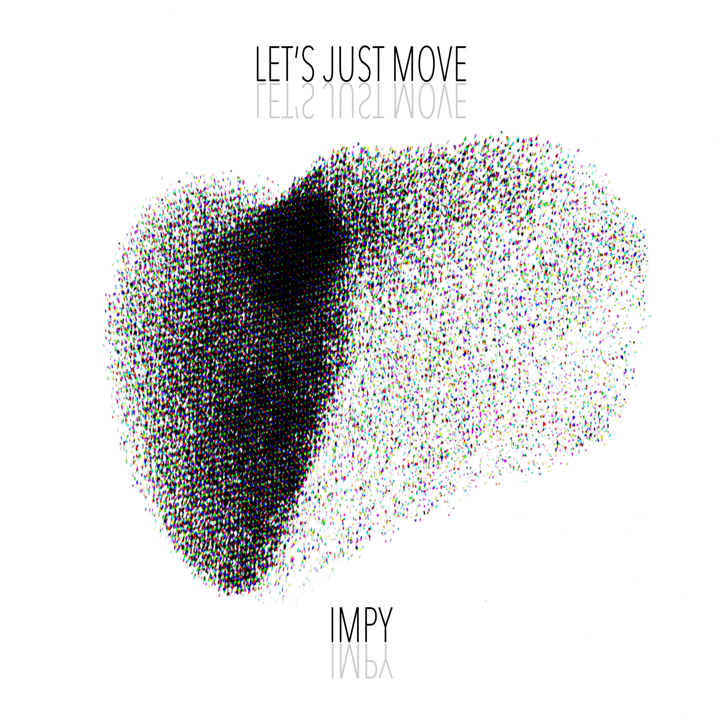 Релиз Let's Just Move