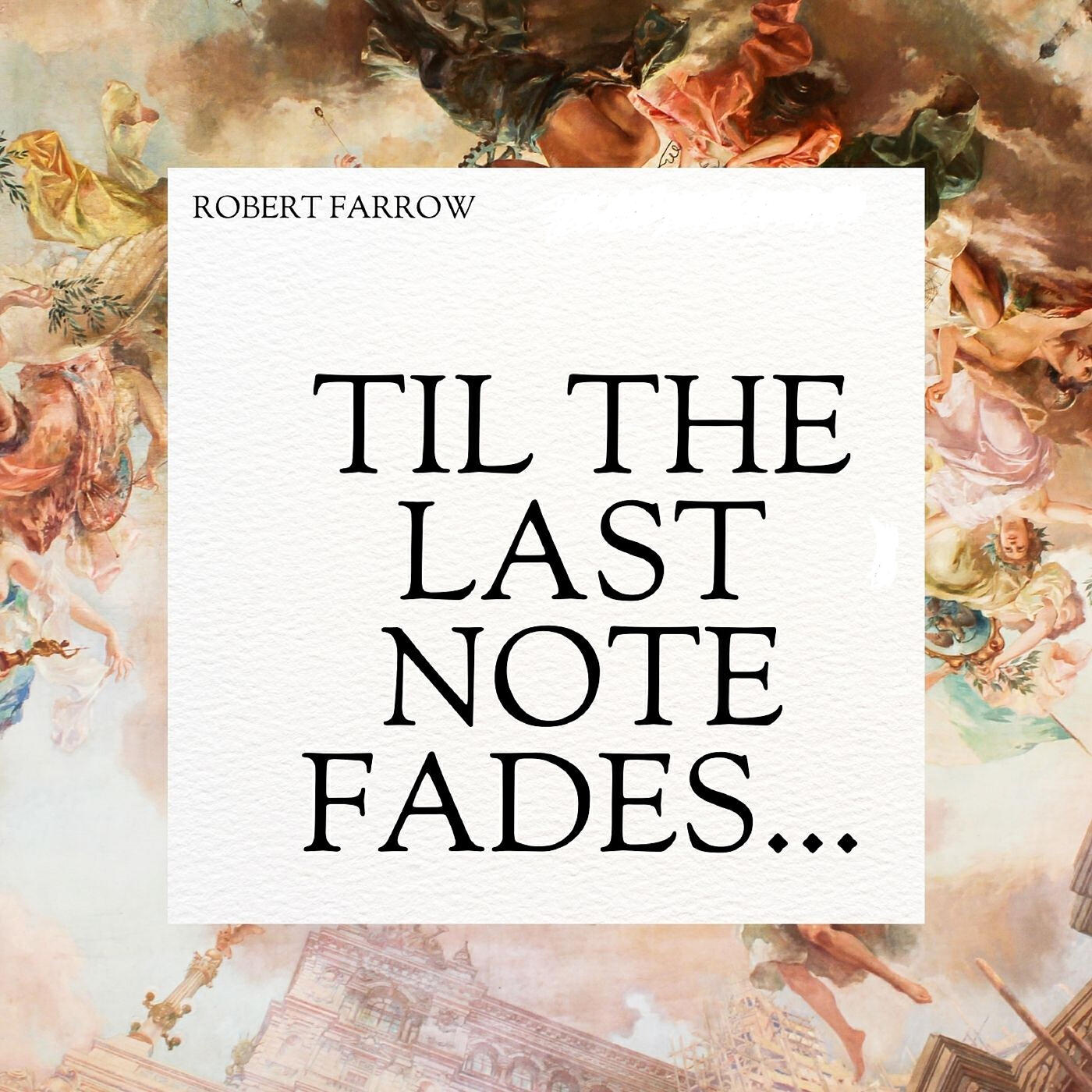Релиз Til the Last Note Fades...