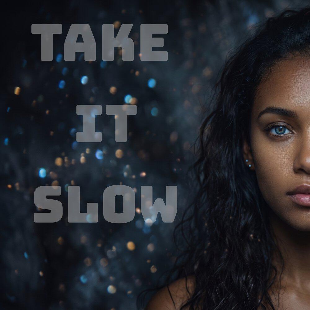 Трек Take it Slow