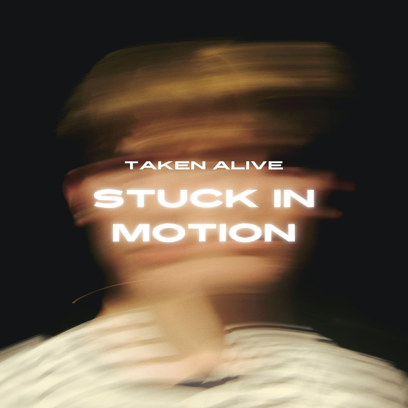 Taken Alive