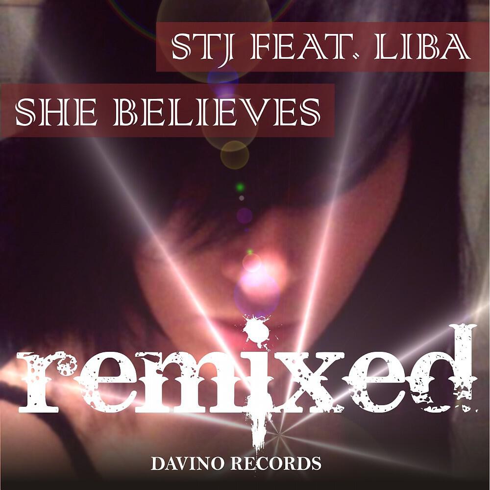 Релиз She Believes (Remixed)
