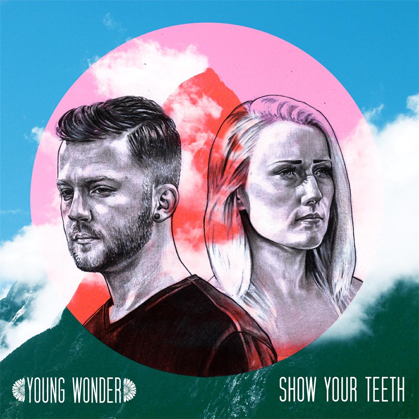 Релиз Show Your Teeth
