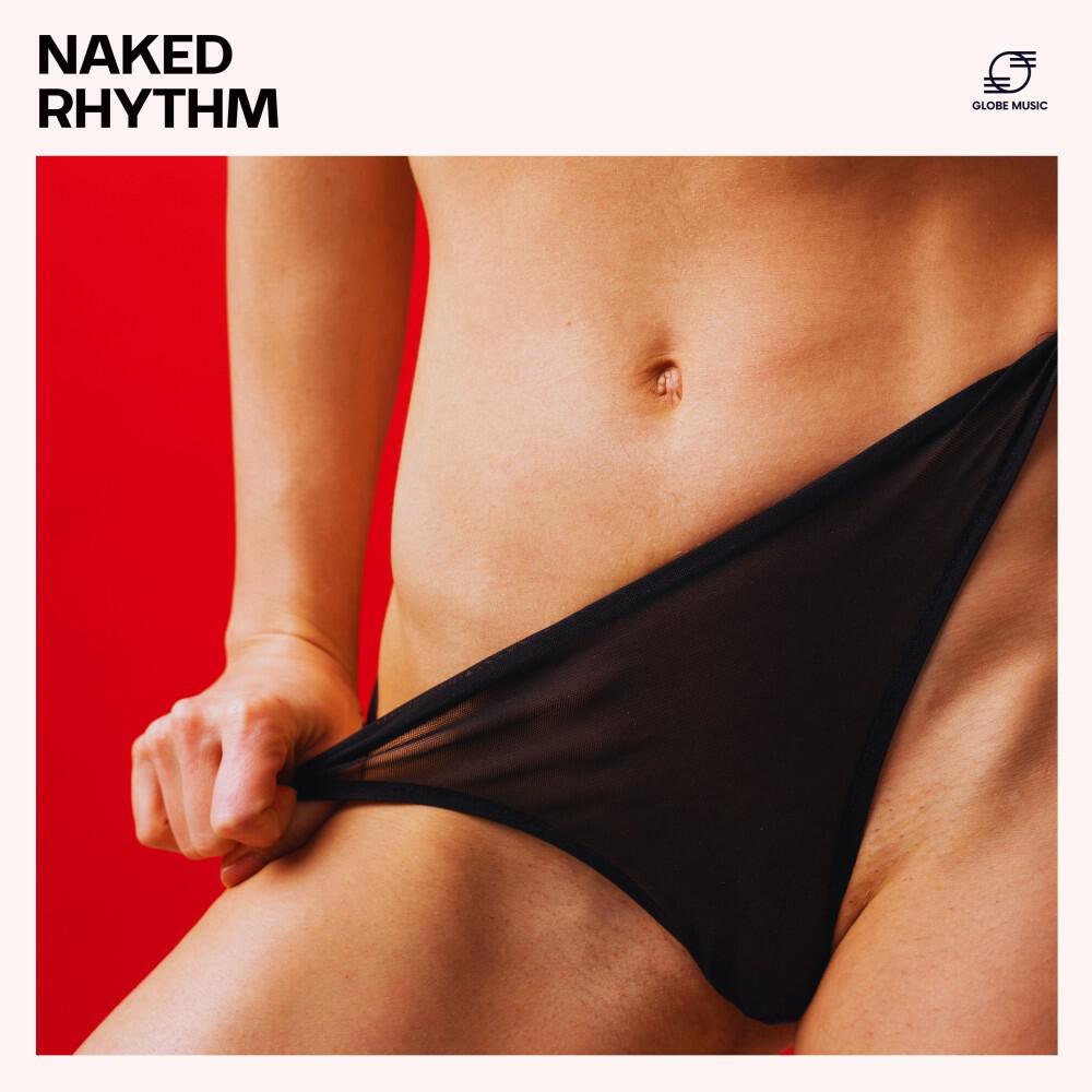 Релиз Naked Rhythm