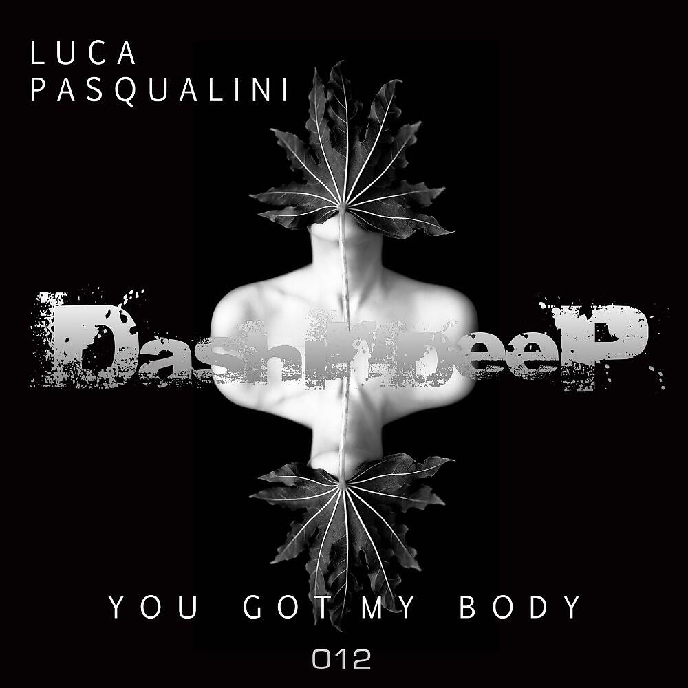 Релиз You Got My Body
