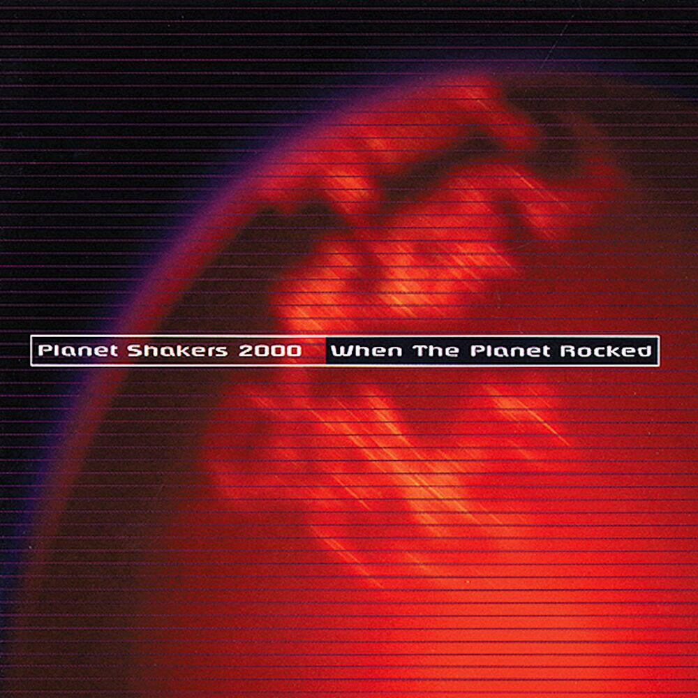 Релиз When The Planet Rocked (Live)