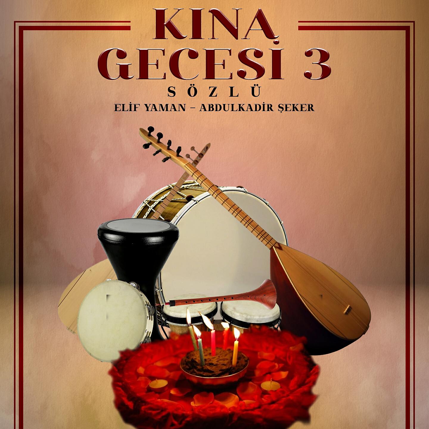 Релиз Kına Gecesi, Vol. 3