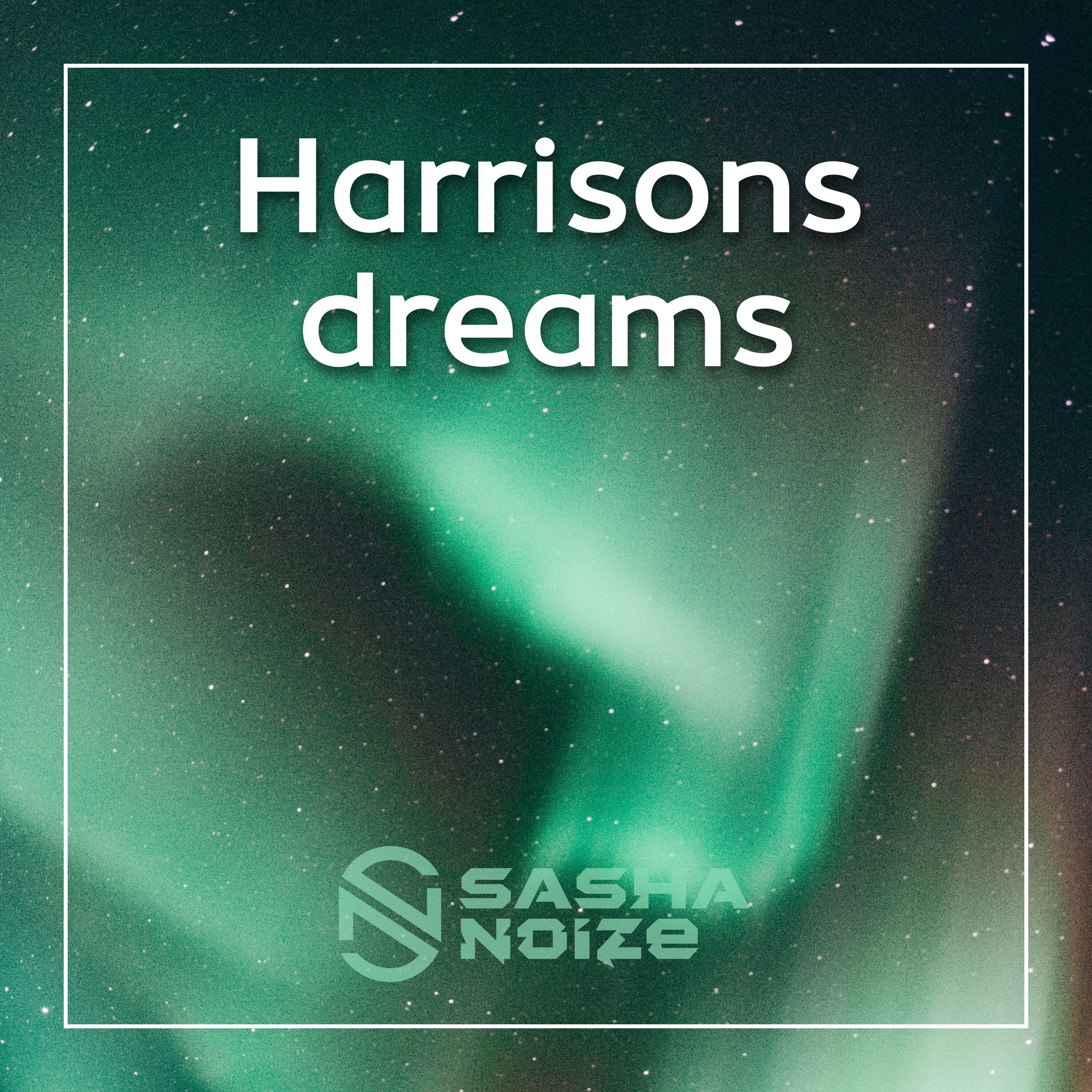 Релиз Harrisons dreams
