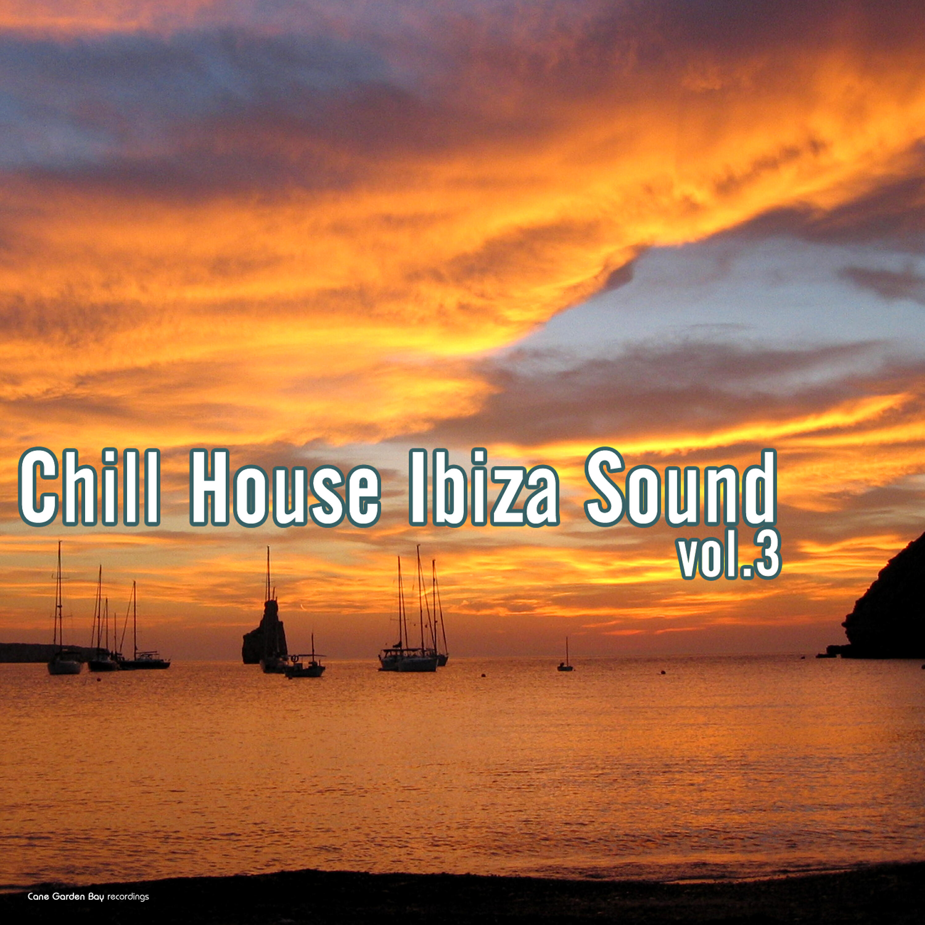 Релиз Chill House Ibiza Sound, Vol. 3