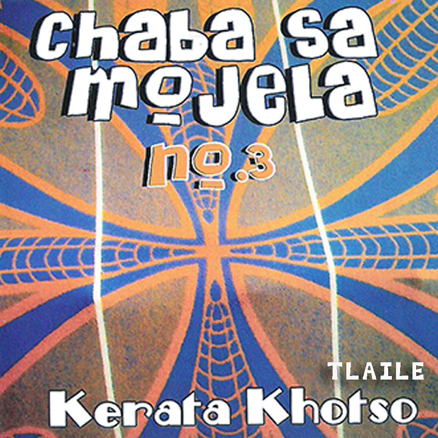 Постер альбома Chaba Sa Mojela, Vol. 3
