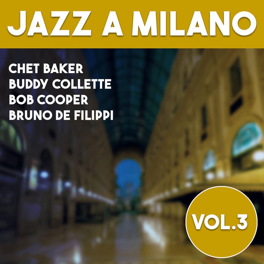Релиз Jazz a Milano, Vol.3 - Cappuccino Time