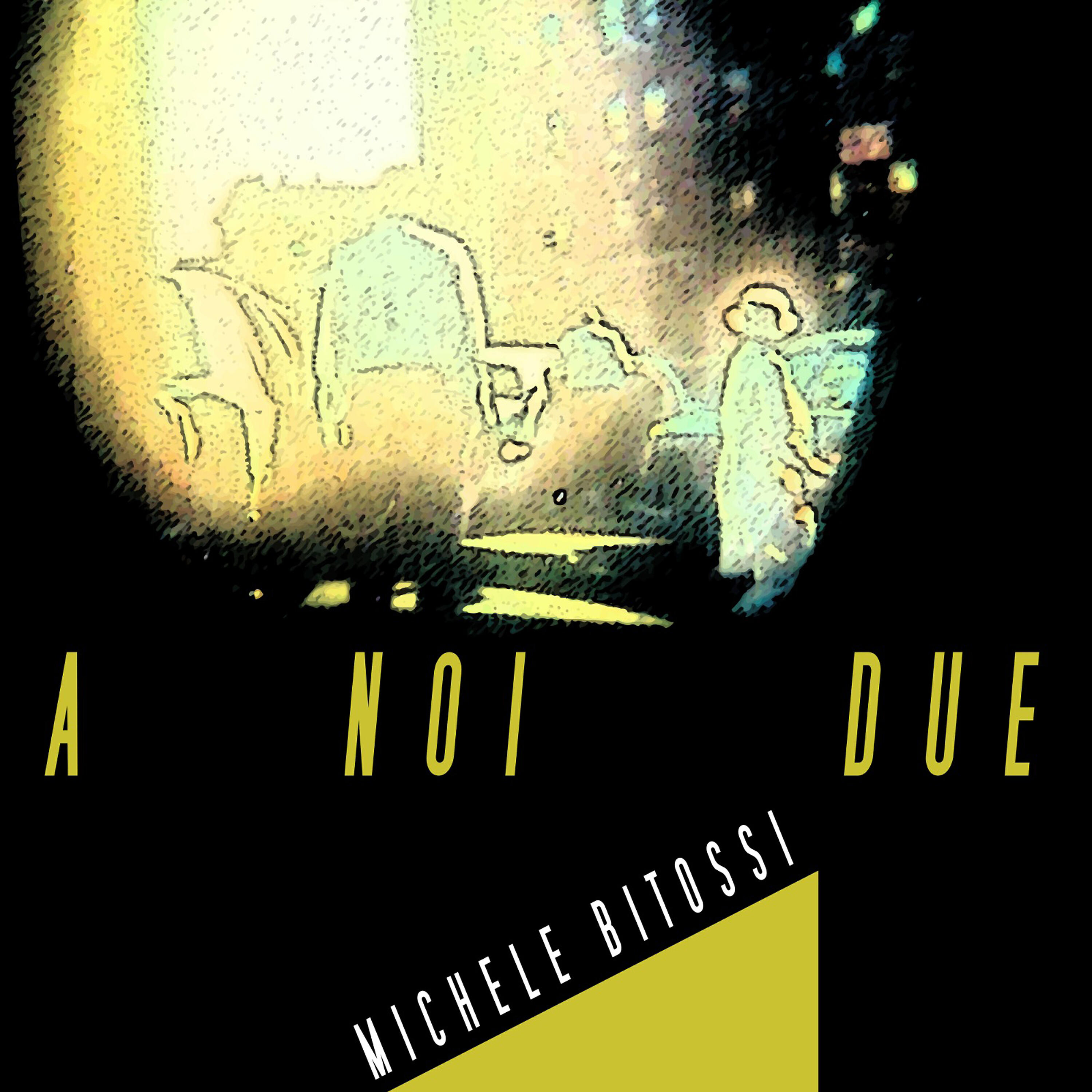 Релиз A Noi Due