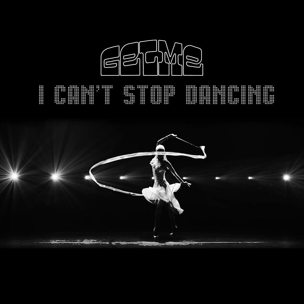 Релиз I Can't Stop Dancing