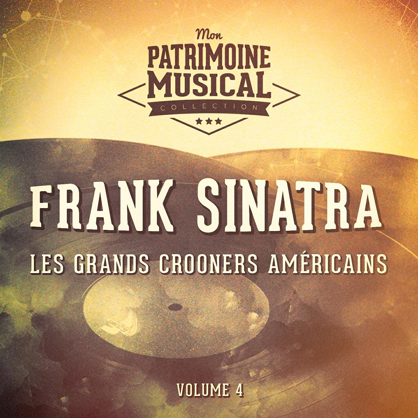 Релиз Les Grands Crooners Américains: Frank Sinatra, Vol. 4