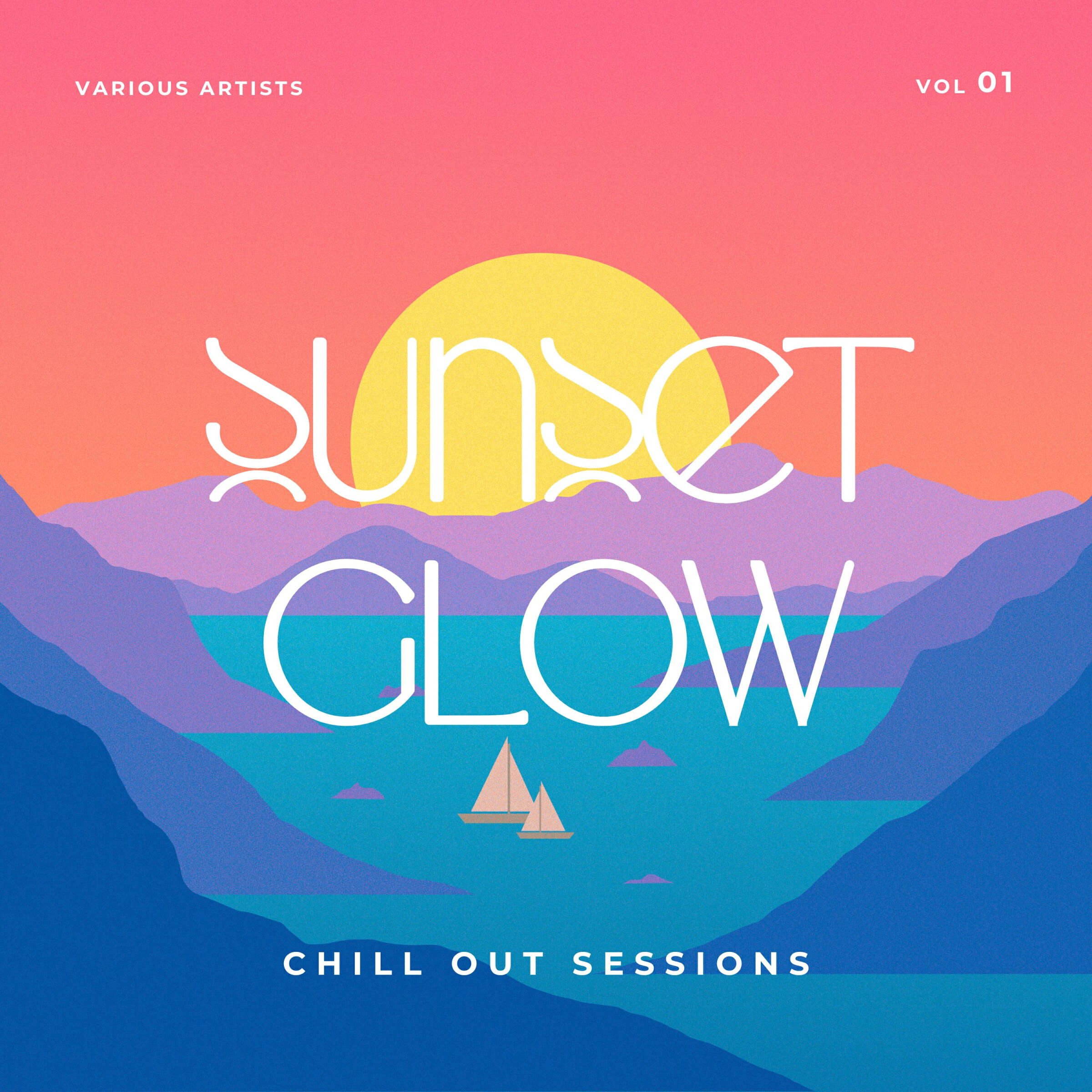 Релиз Sunset Glow (Chill Out Sessions), Vol. 1